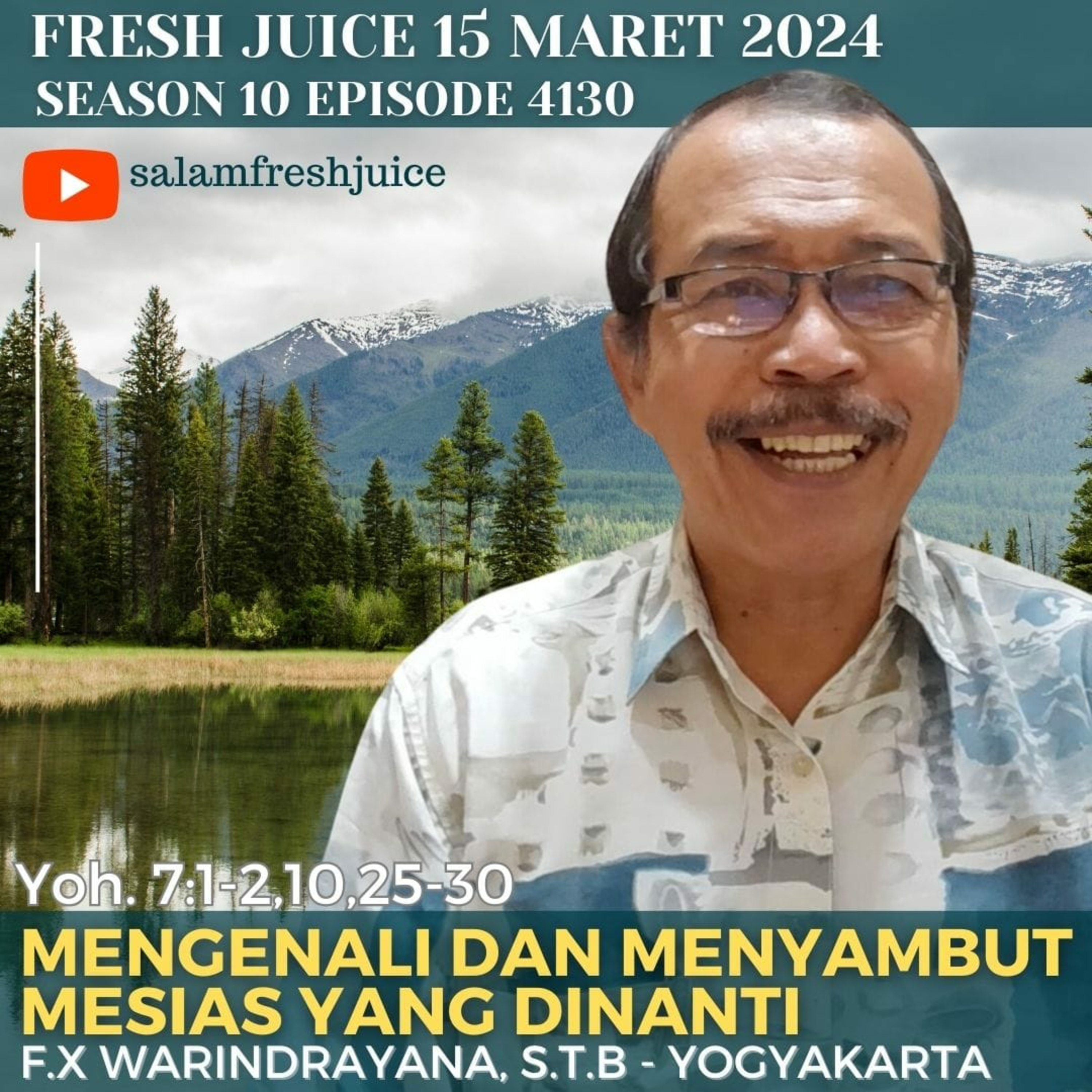 MENGENALI DAN MENYAMBUT MESIAS YANG DINANTI | Fresh Juice 15 Maret 2024