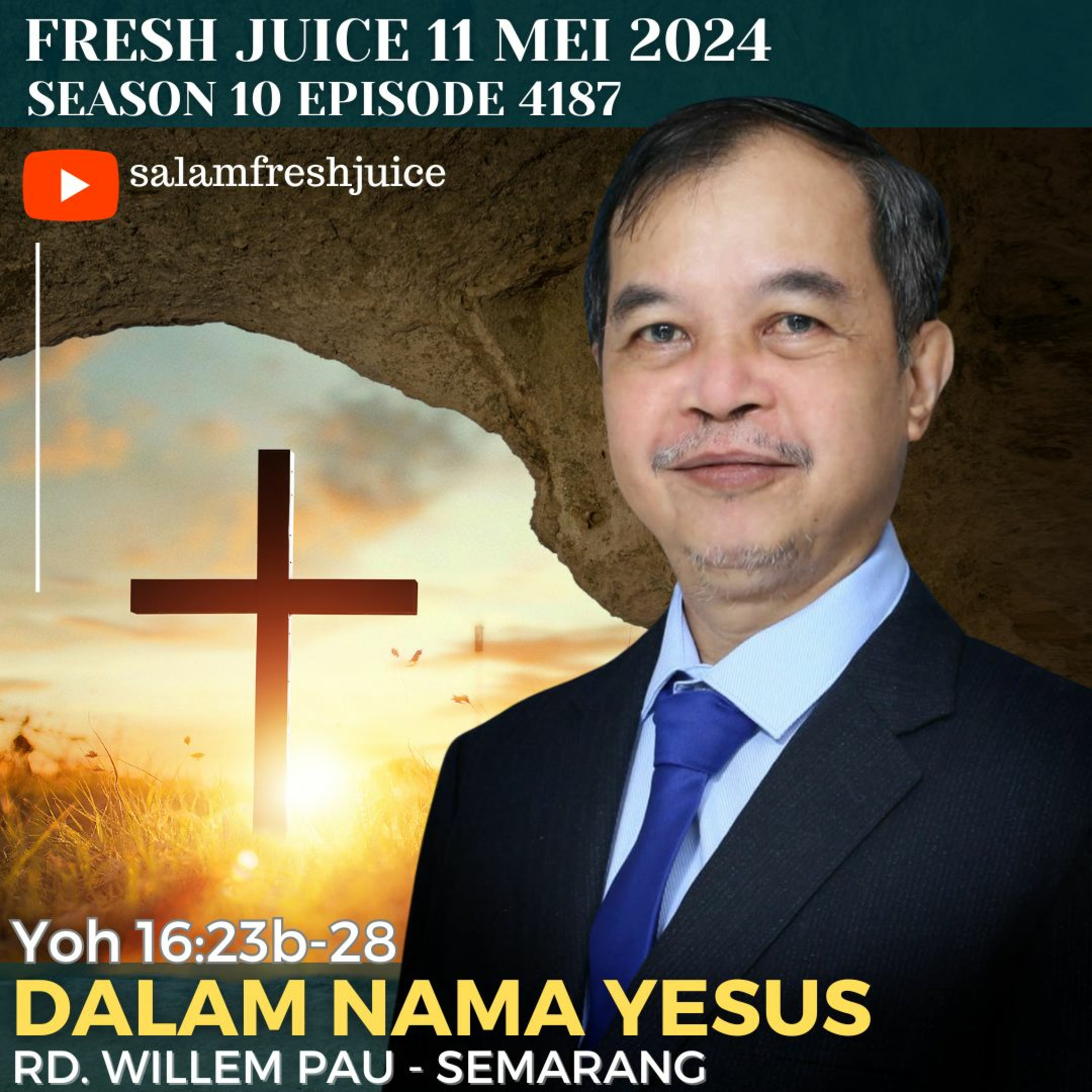 DALAM NAMA YESUS | Fresh Juice 11 Mei 2024