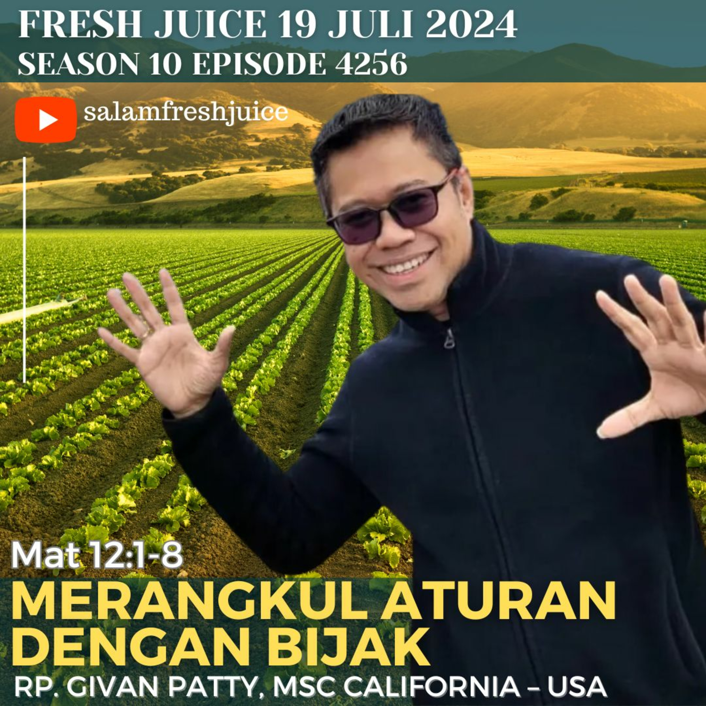 MERANGKUL ATURAN DENGAN BIJAK | Fresh Juice 19 Juli 2024