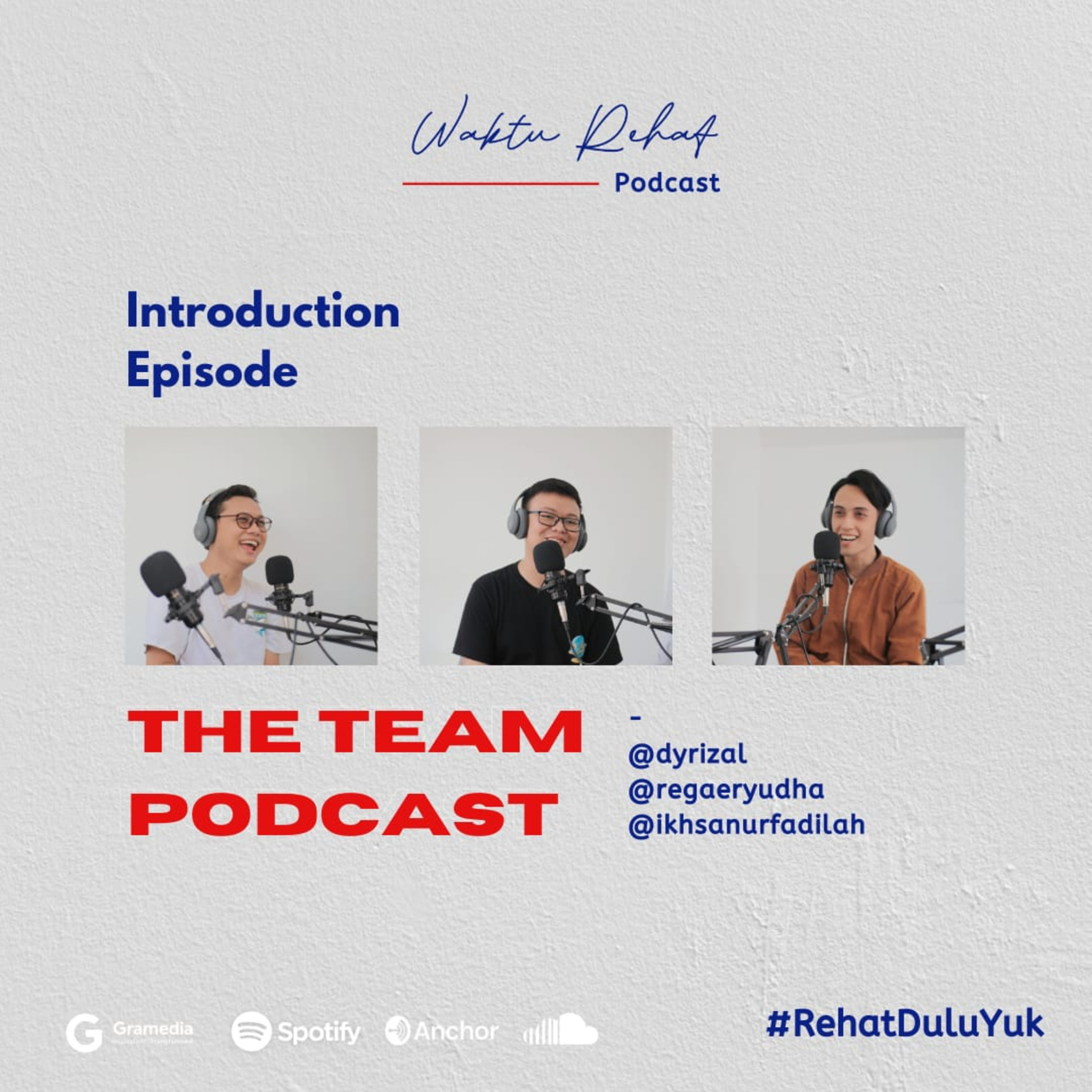 Waktu Rehat Podcast