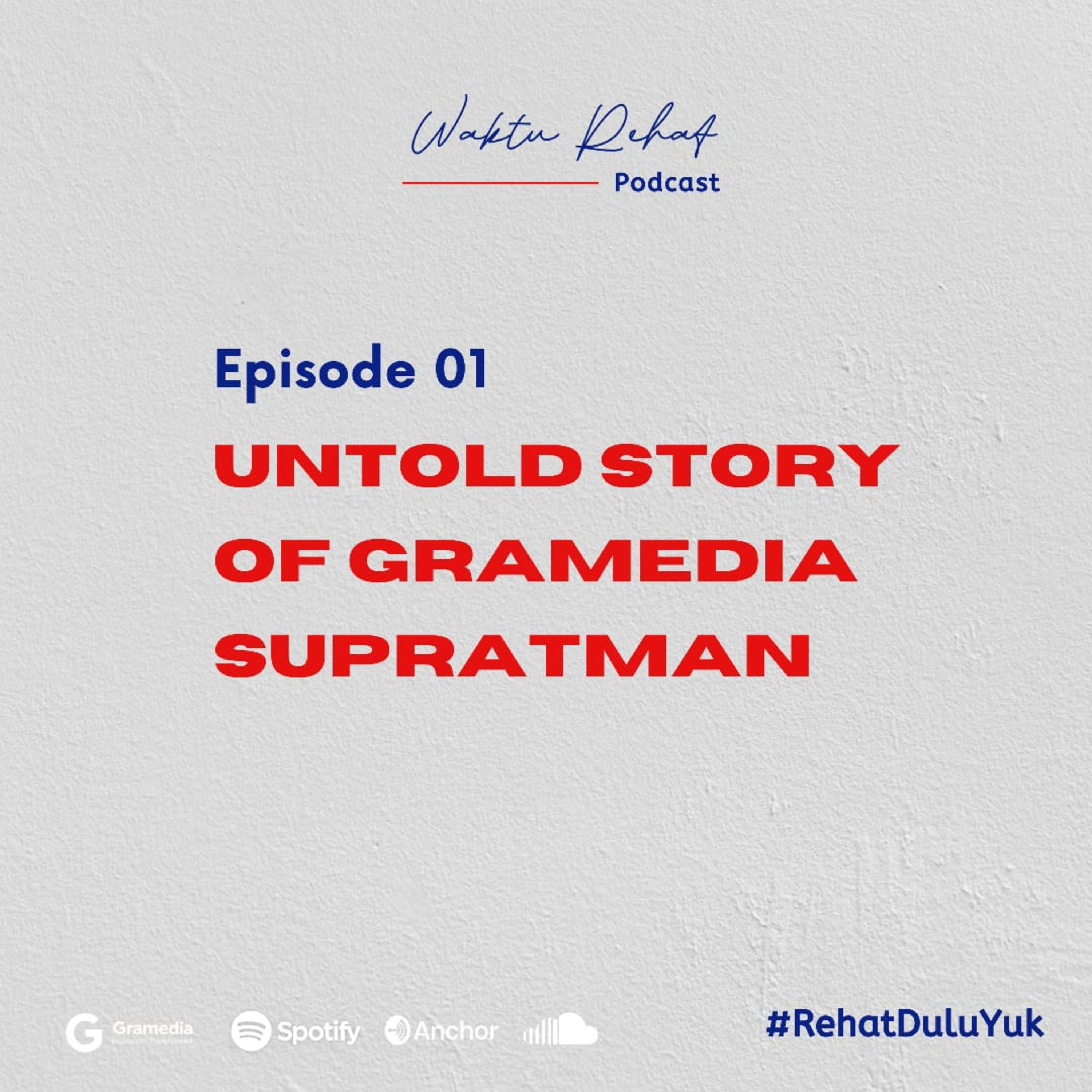 Waktu Rehat Podcast
