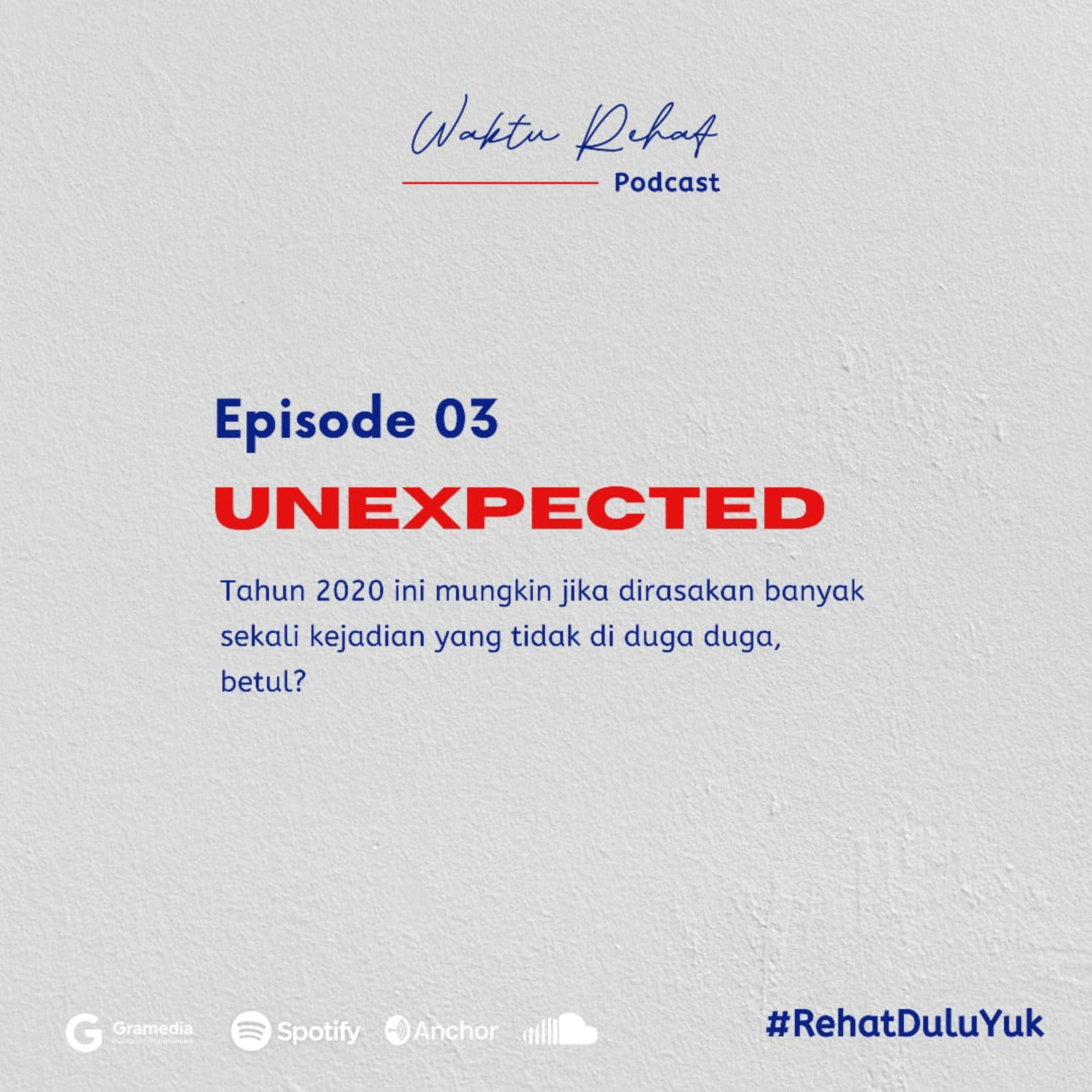 Waktu Rehat Podcast
