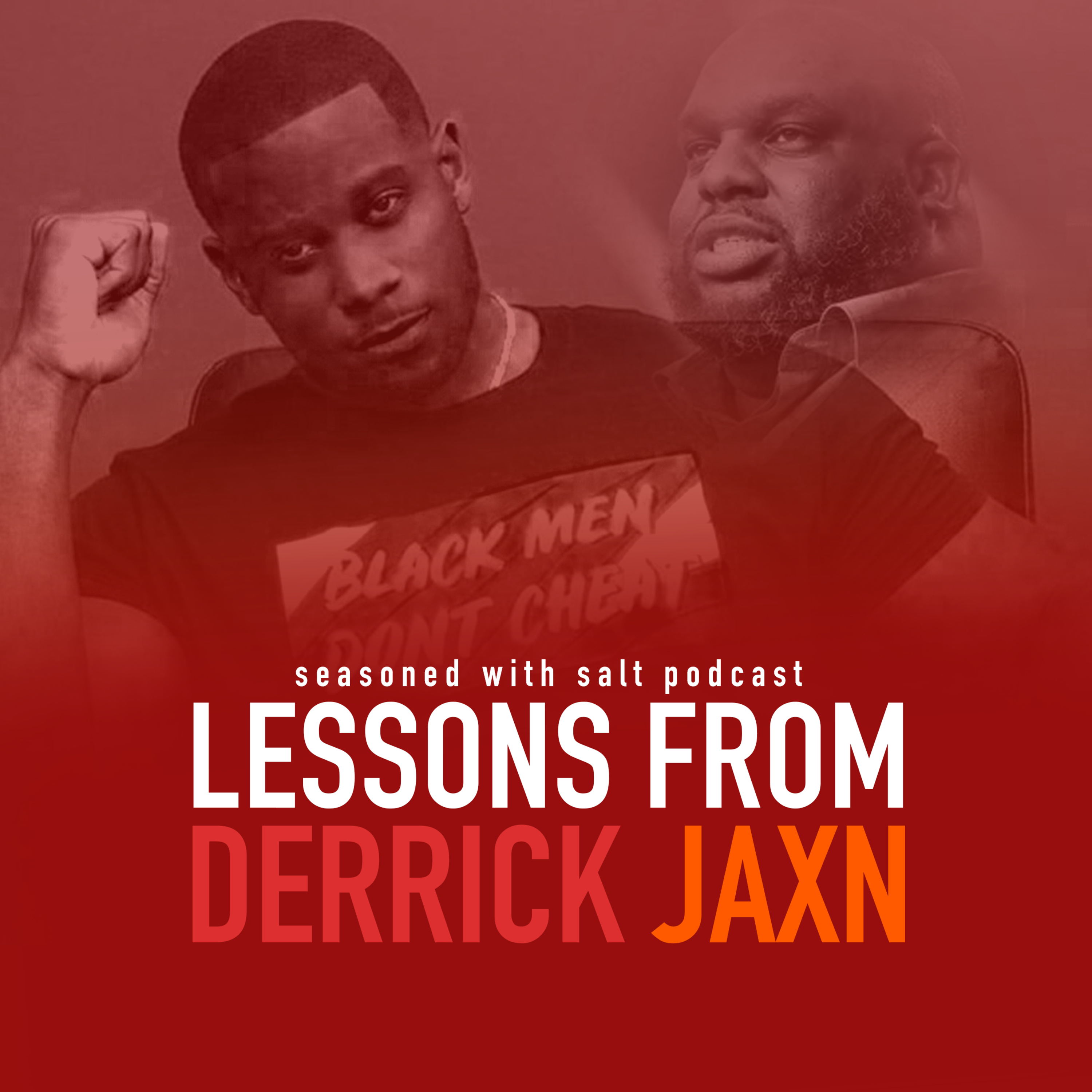 #69 Lessons from Derrick Jaxn