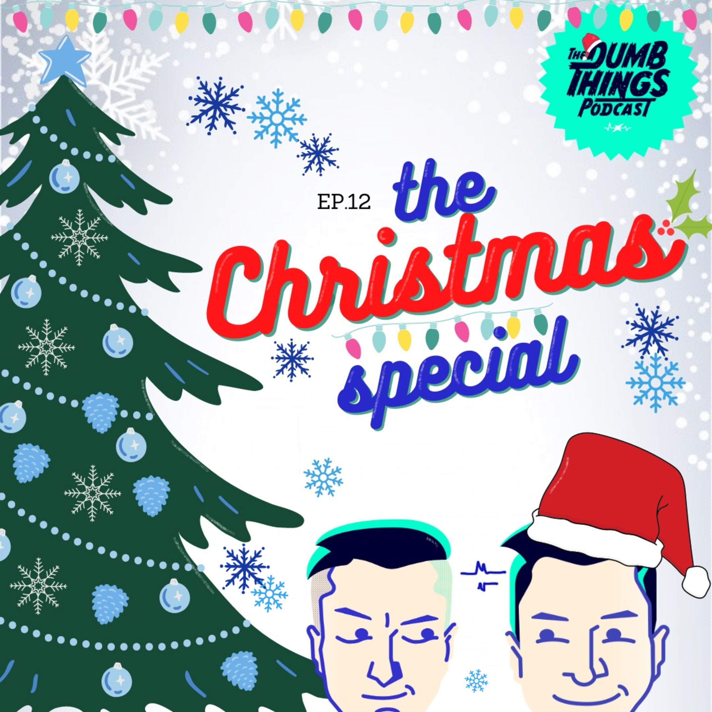 The Dumb Things Podcast