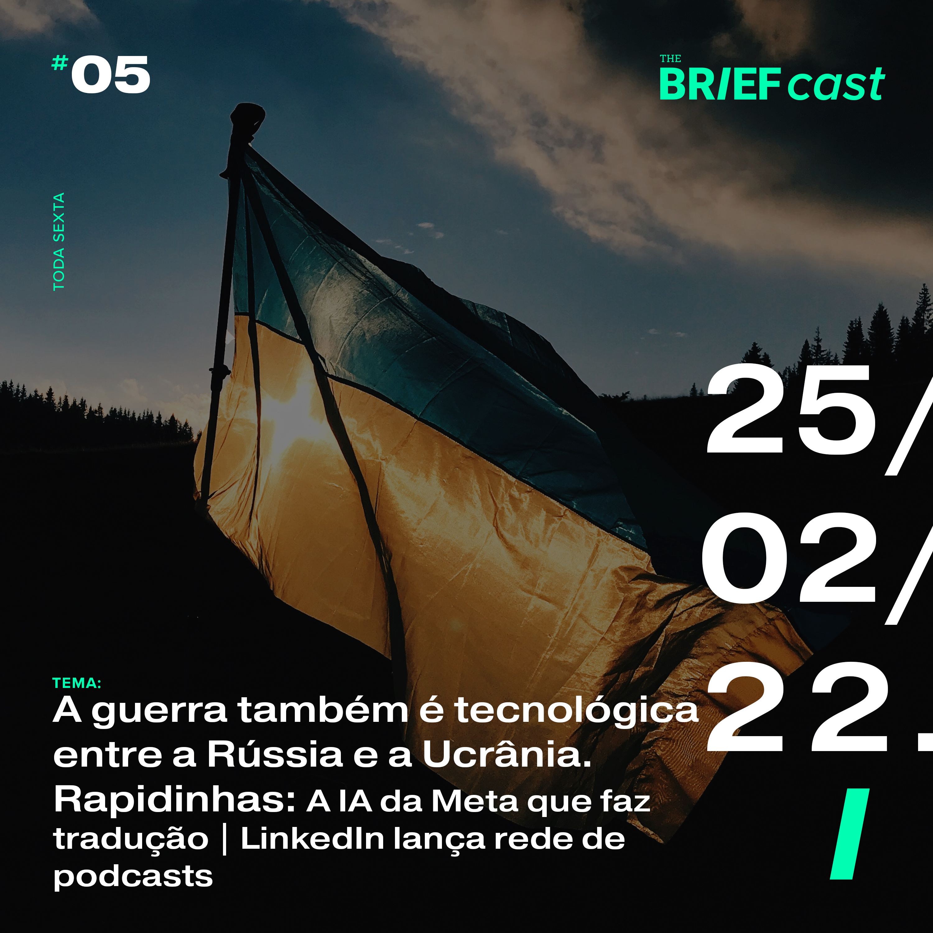 A guerra entre a Rússia e a Ucrânia também é tecnológica | Rapidinhas: Meta testa IA que faz tradução e LinkedIn lança rede de podcasts episode artwork