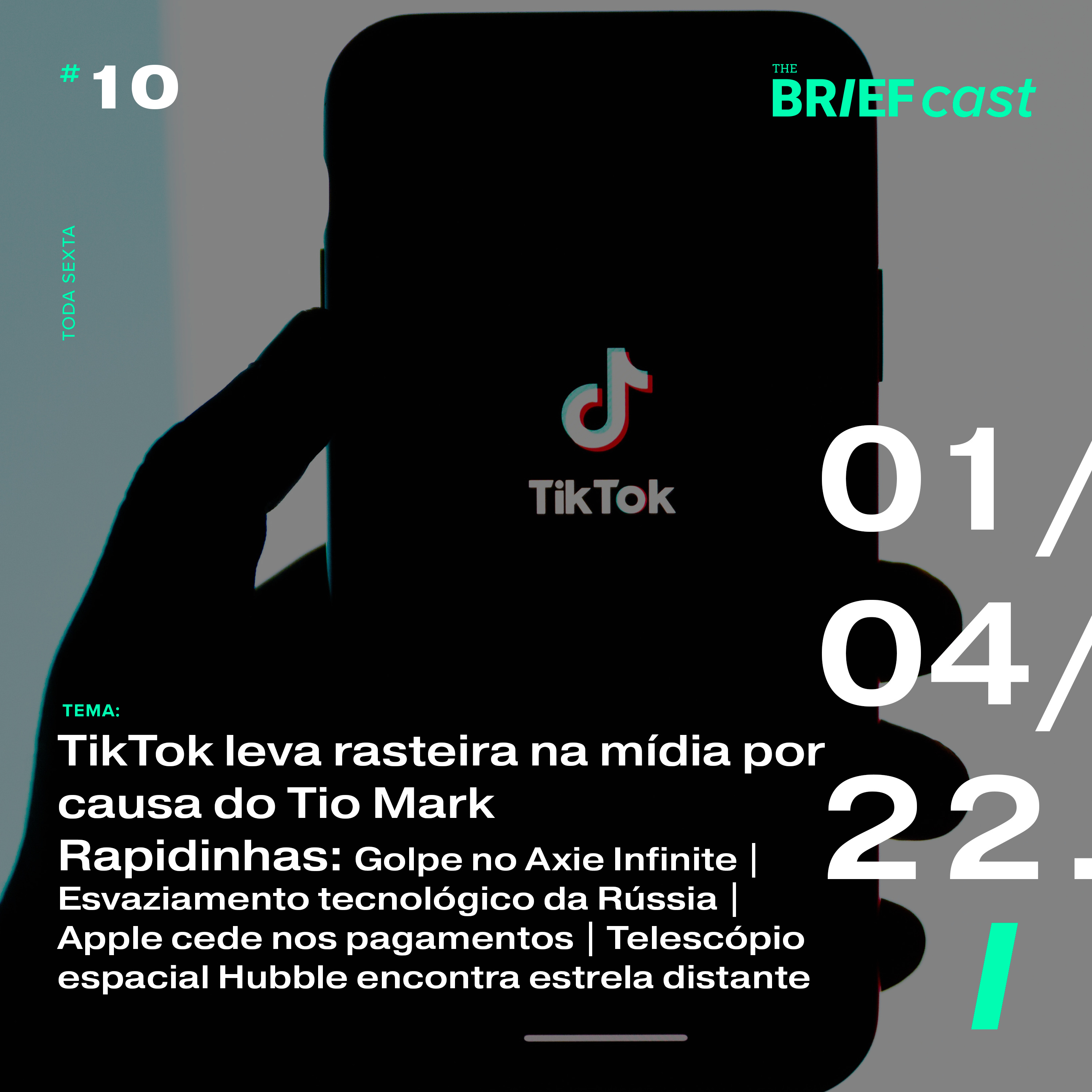 Meta paga empresa para TikTok reforçar notícias negativas sobre o TikTok | Rapidinhas: Golpe no Axie Infinity | Esvaziamento tech na Rússia | Apple cede a apps | Hubble encontra estrela distante  episode artwork