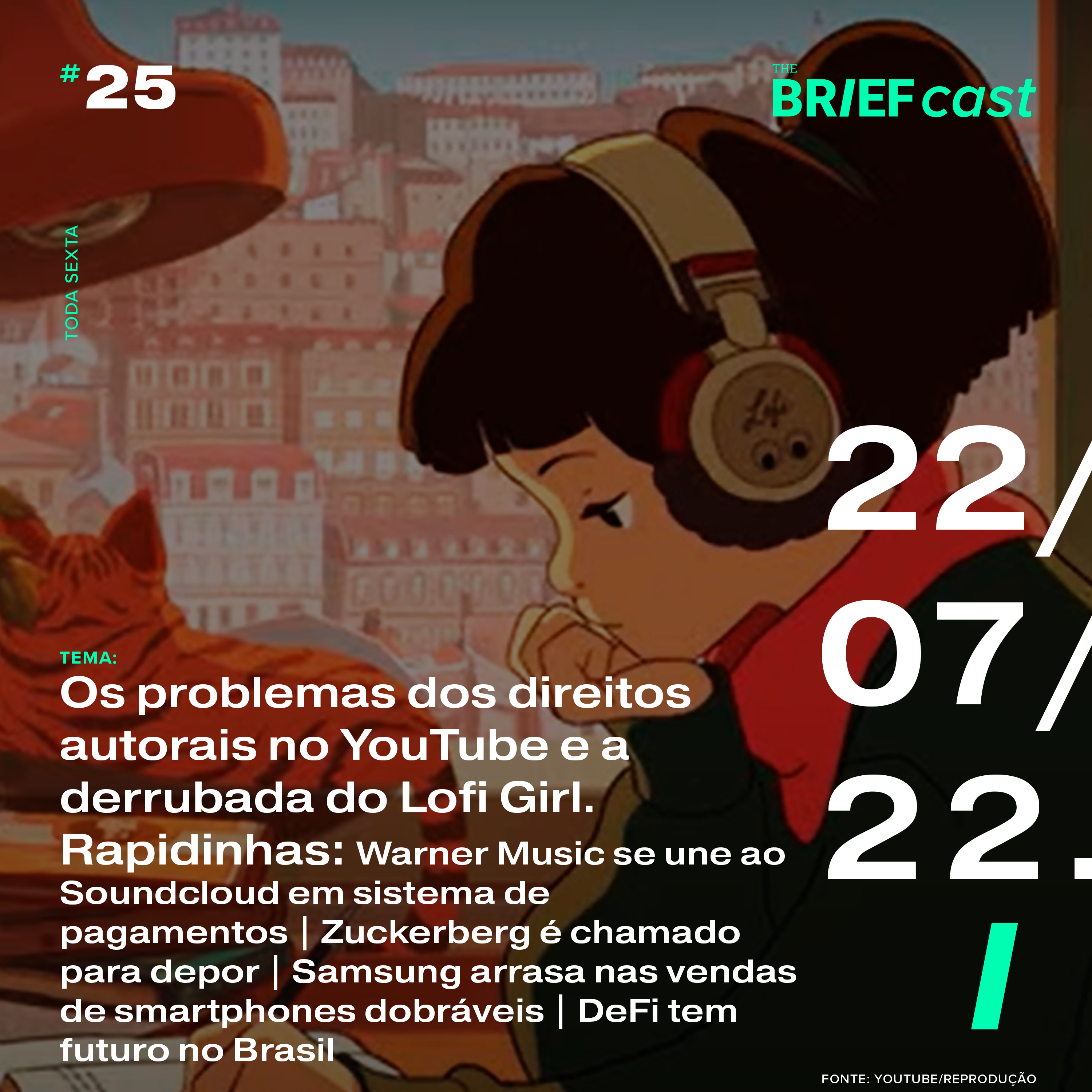 YouTube, problemas de direitos autorais e canal Lofi Girl. Rapidinhas: Warner Music muda sistema de pagamentos | Zuckerberg vai depor de novo | Dobráveis da Samsung são hit | DeFi é promessa no Brasil episode artwork