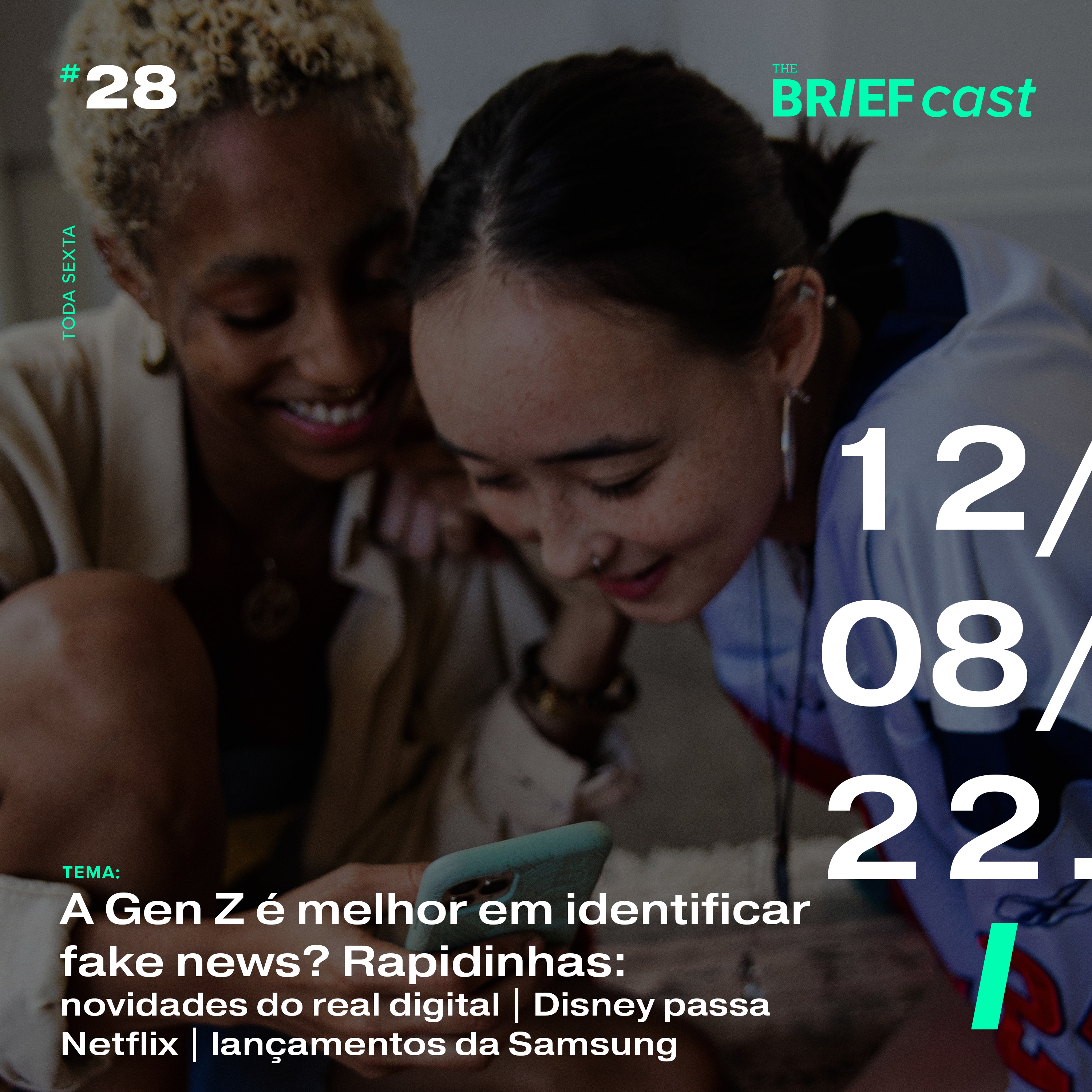 A Gen Z é melhor em identificar fake news? Rapidinhas: novidades do real digital | Disney passa Netflix | lançamentos da Samsung episode artwork