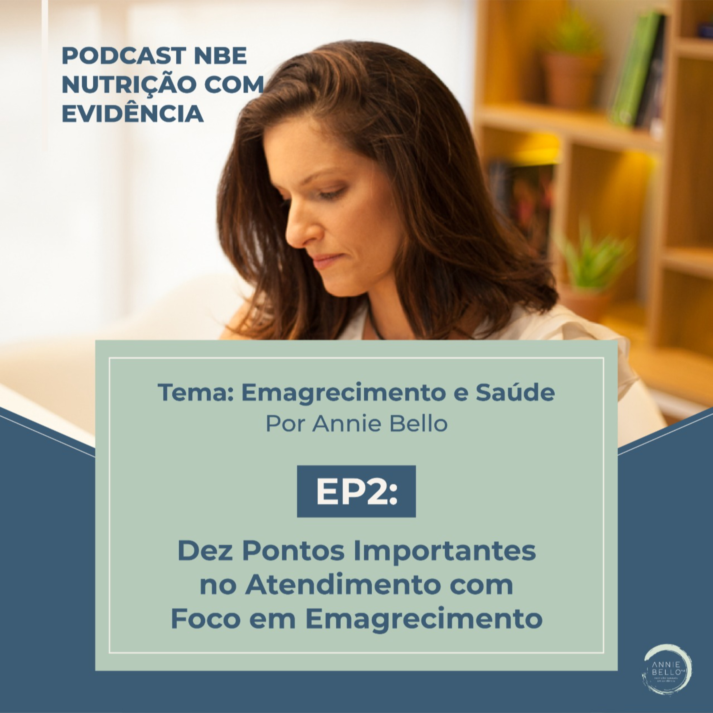 Emagrecimento e saúde #2: Dez pontos importantes no atendimento com foco em emagrecimento