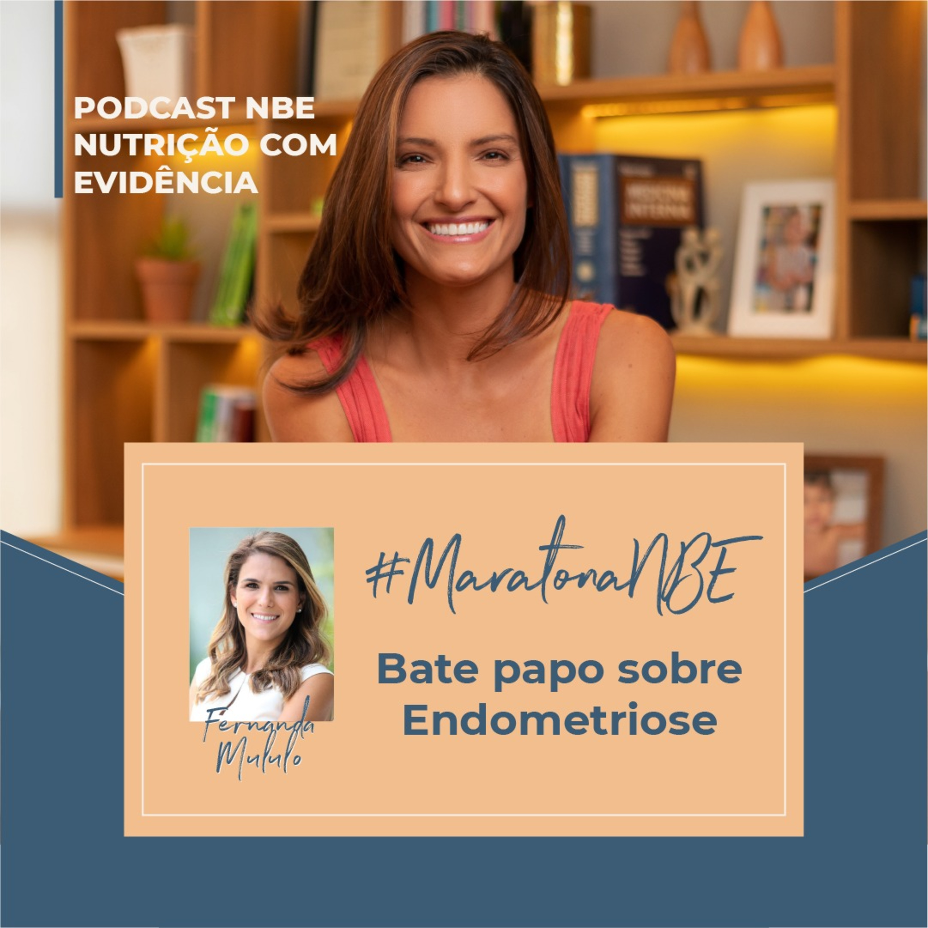 PODCAST NBE - Nutrição com Evidência