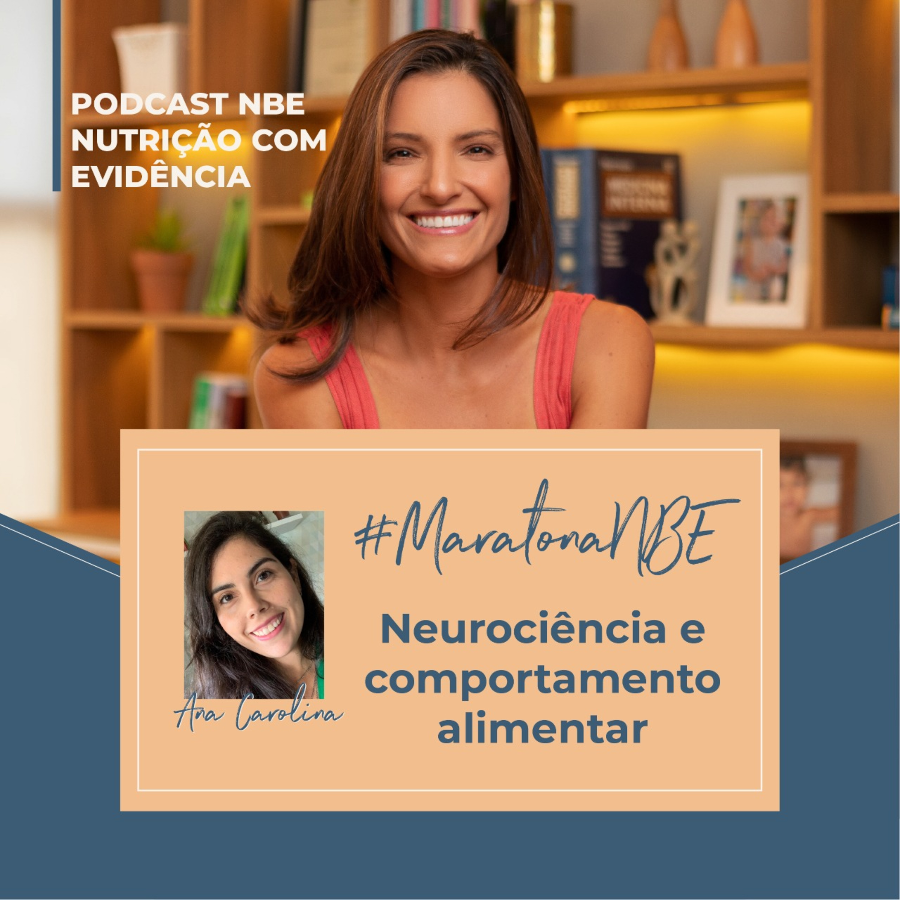 PODCAST NBE - Nutrição com Evidência
