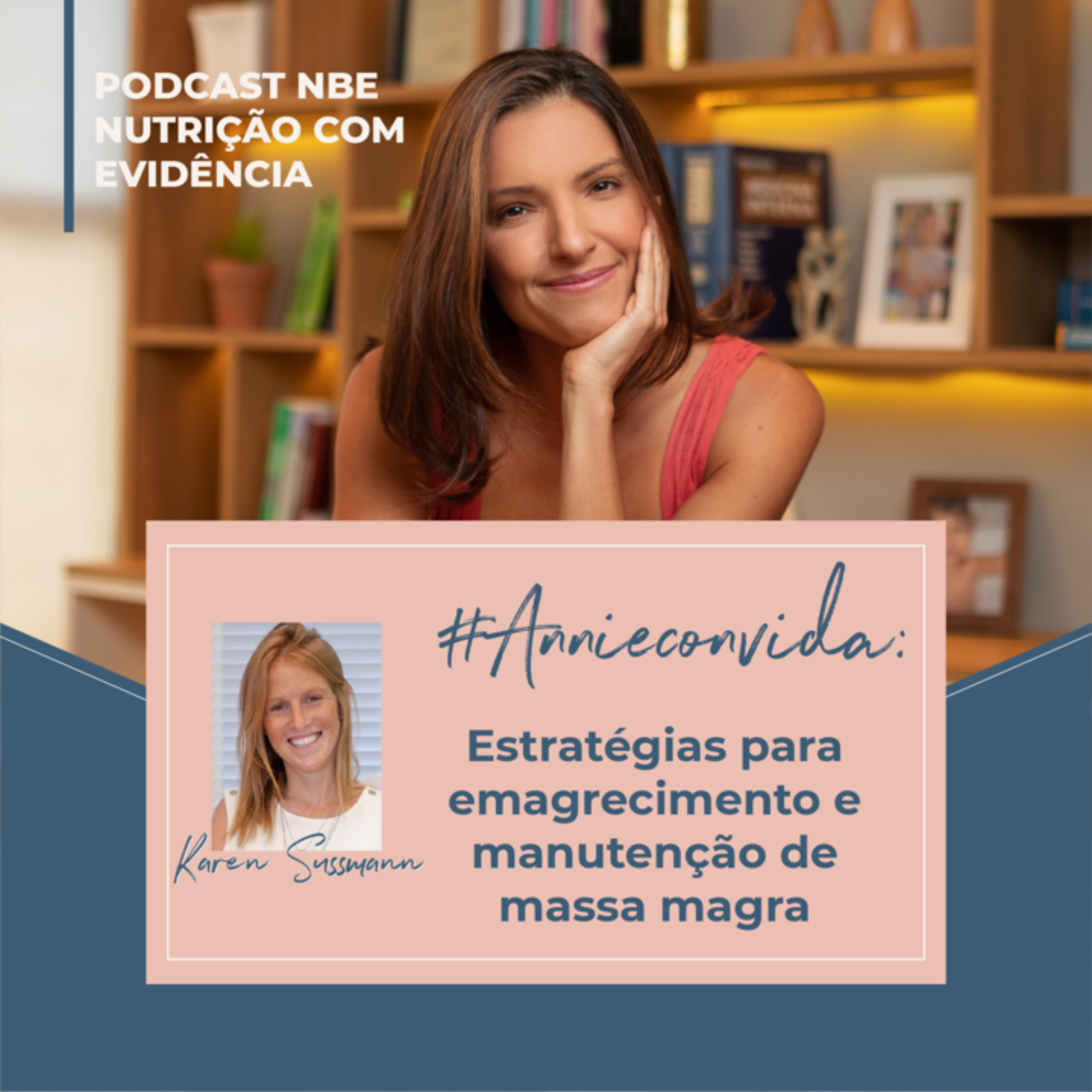 PODCAST NBE - Nutrição com Evidência