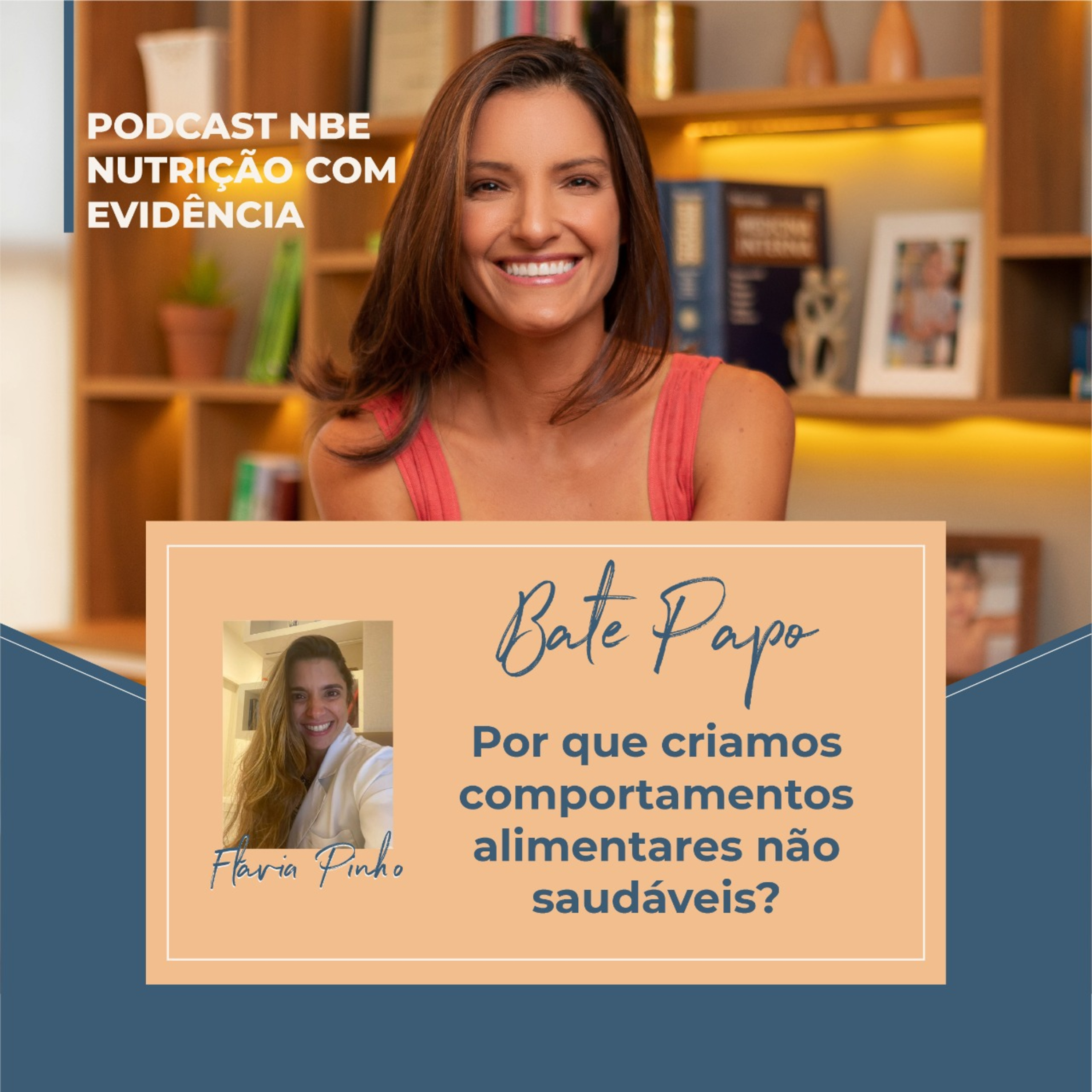 #Annieconvida: Por que criamos comportamentos alimentares não saudáveis? com Flávia Pinho