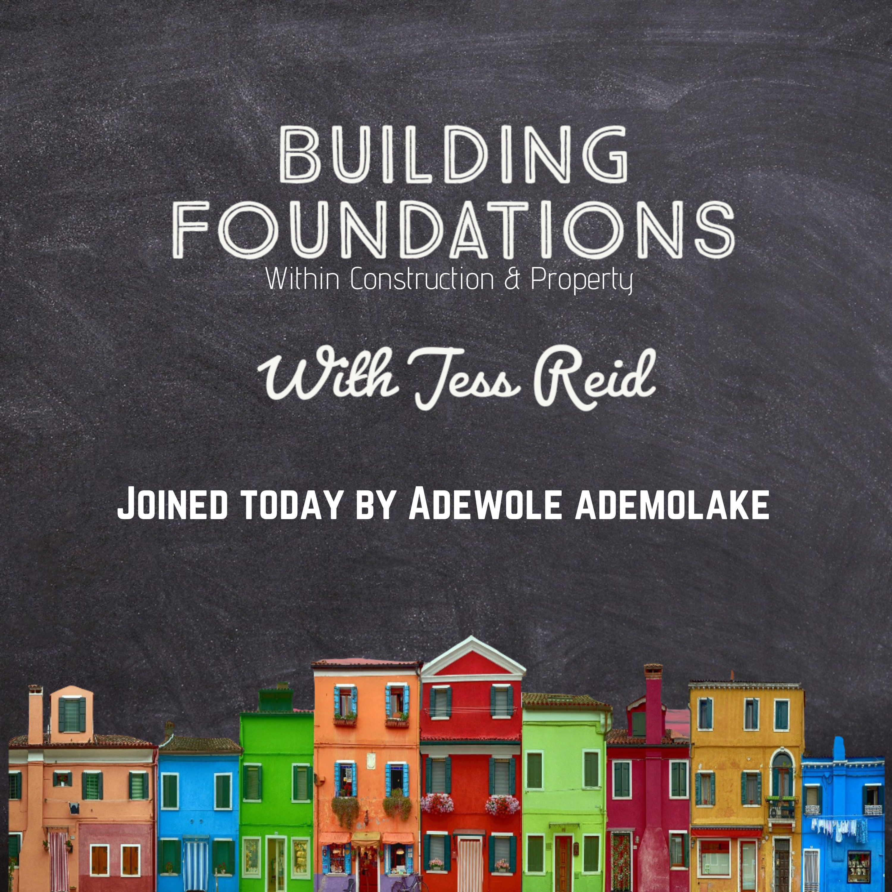 Adewole Ademolake, MRICS, on the power of collaboration and the importance of resilience.