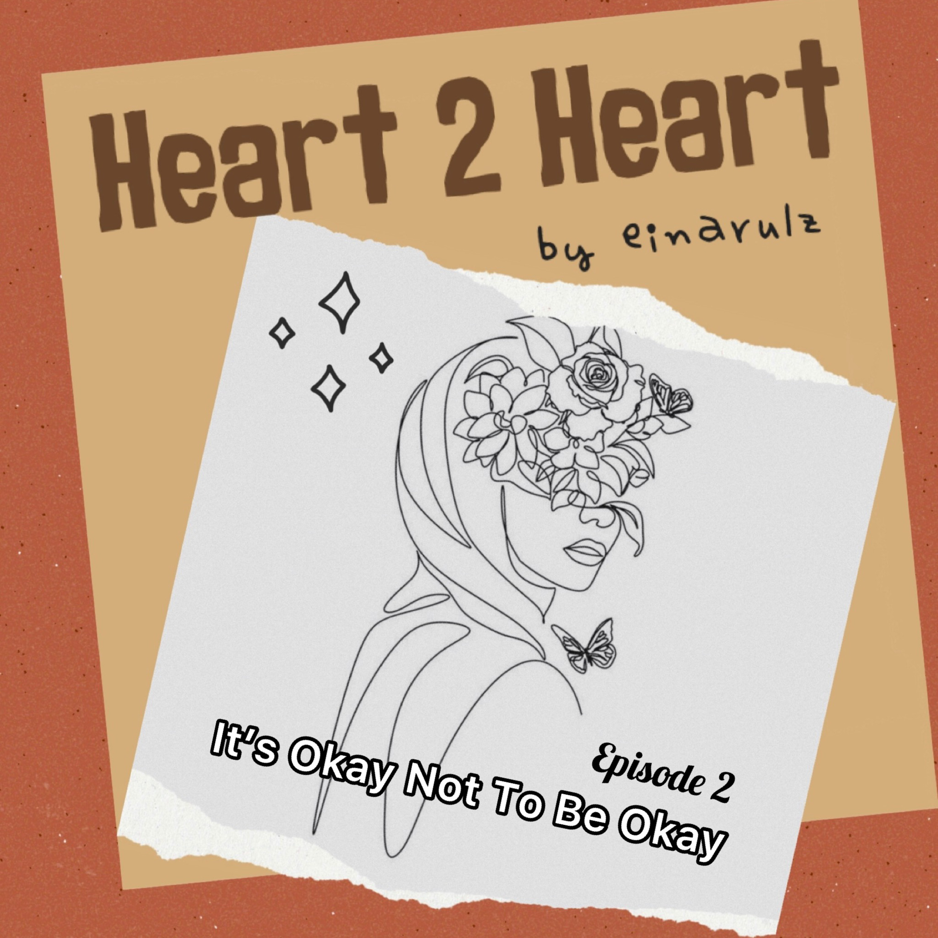 Episode #2: It’s Okay Not To Be Okay !