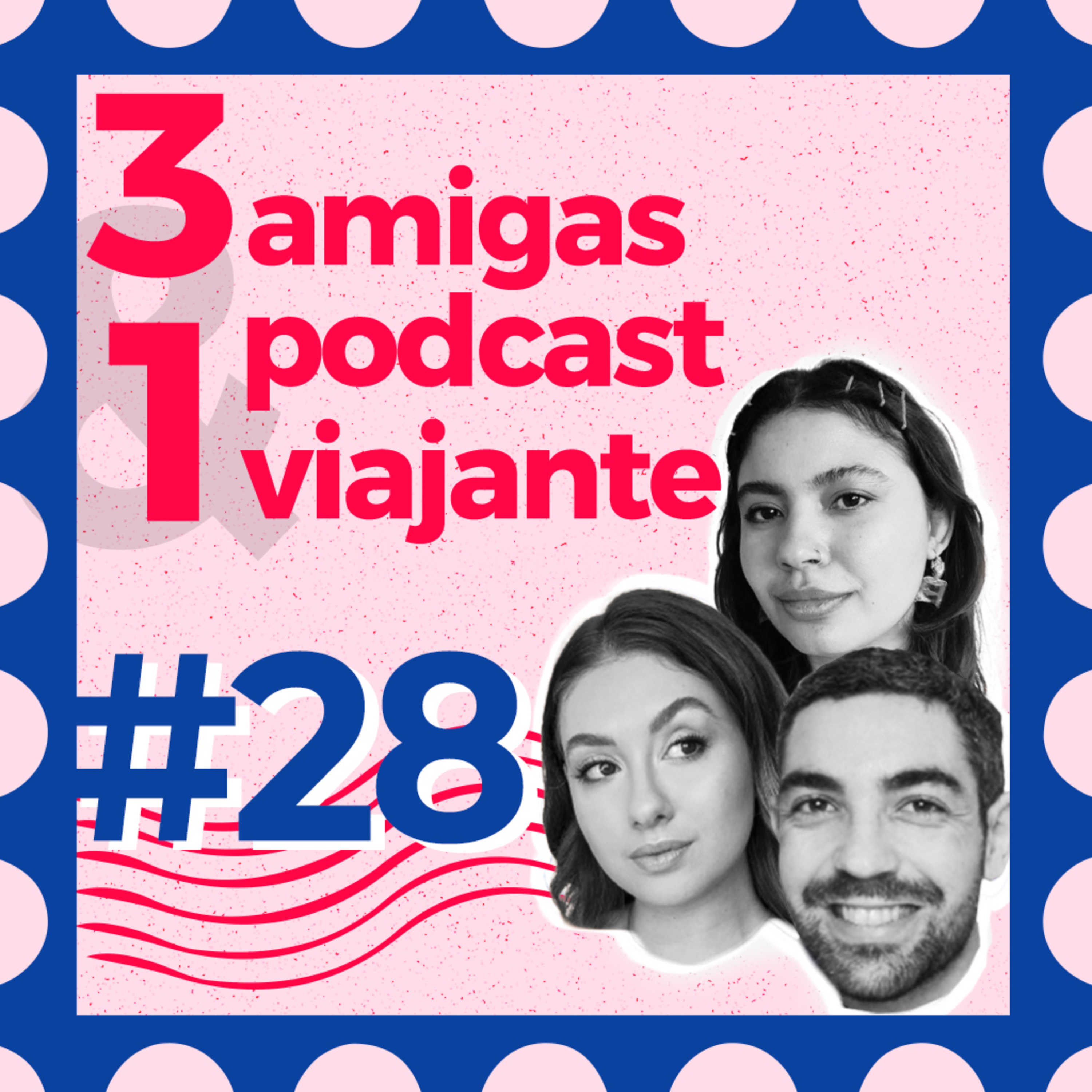 3 Amigas e 1 Podcast Viajante