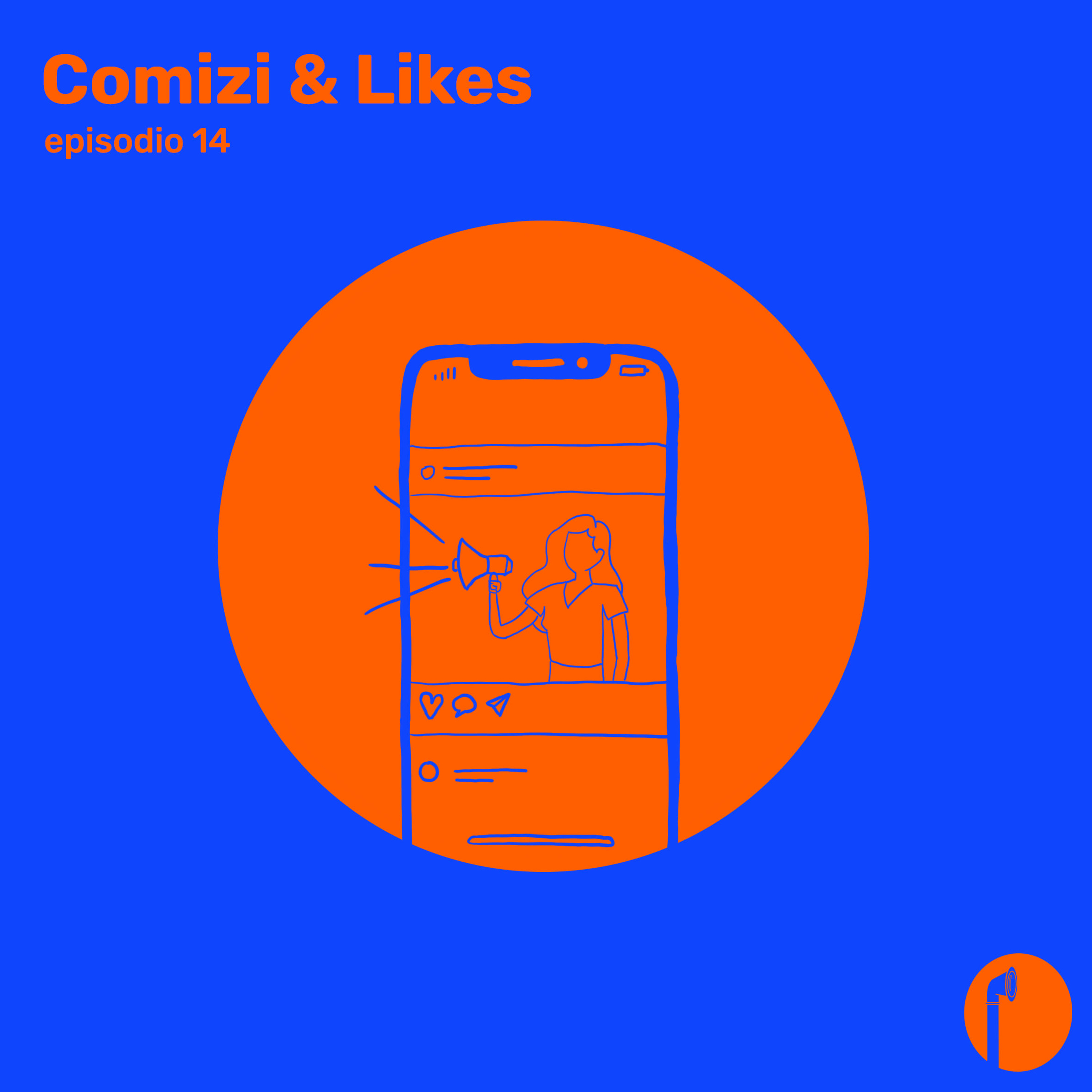 Ep. 14 - Comizi & likes episode artwork