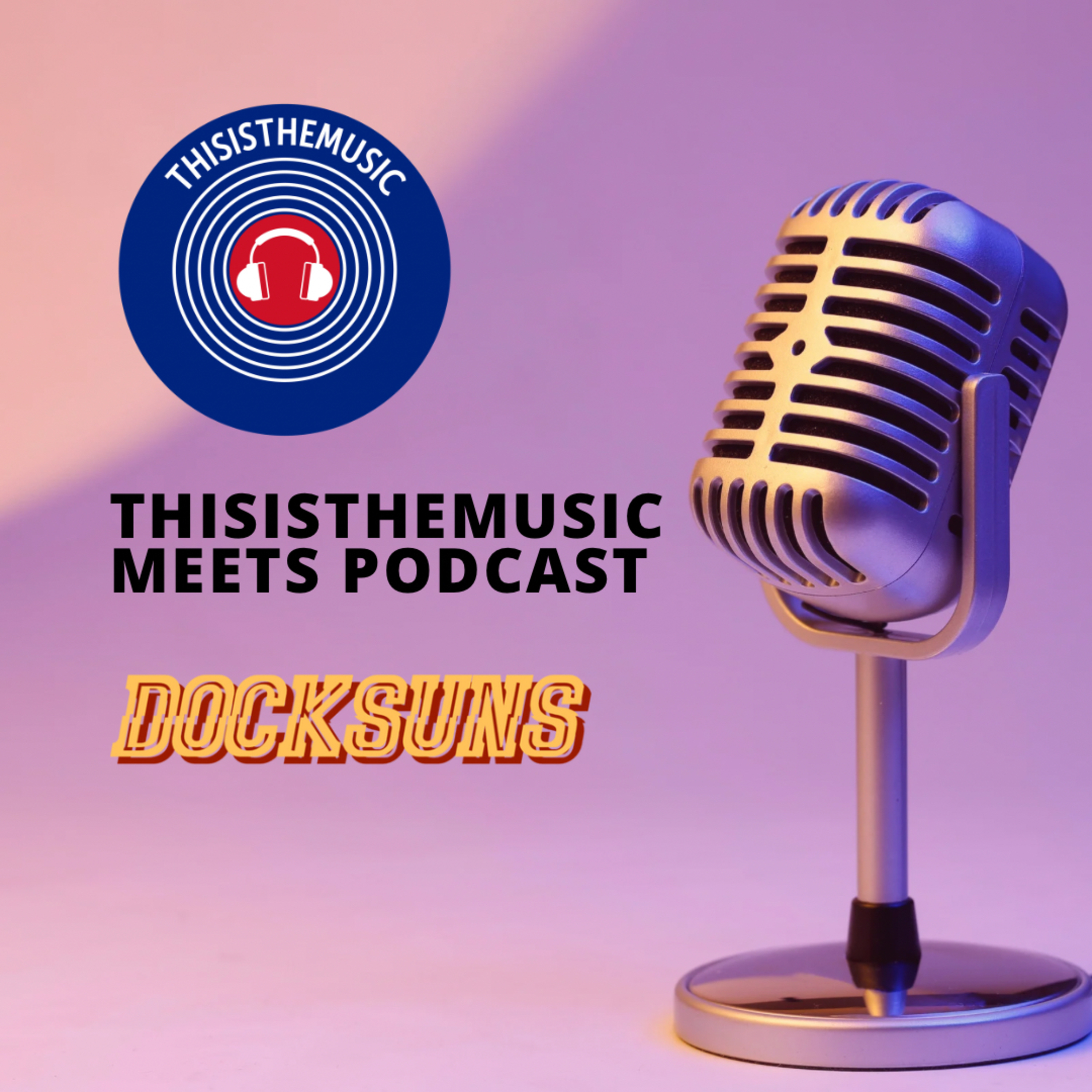 This Is The Music Meets Docksuns Episode 59 episode artwork