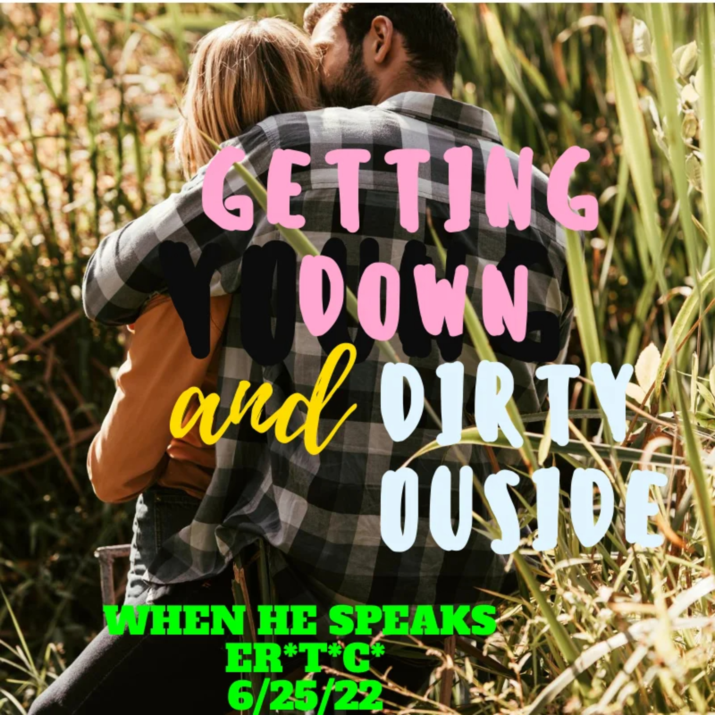 Getting Down and Dirty Outside episode artwork