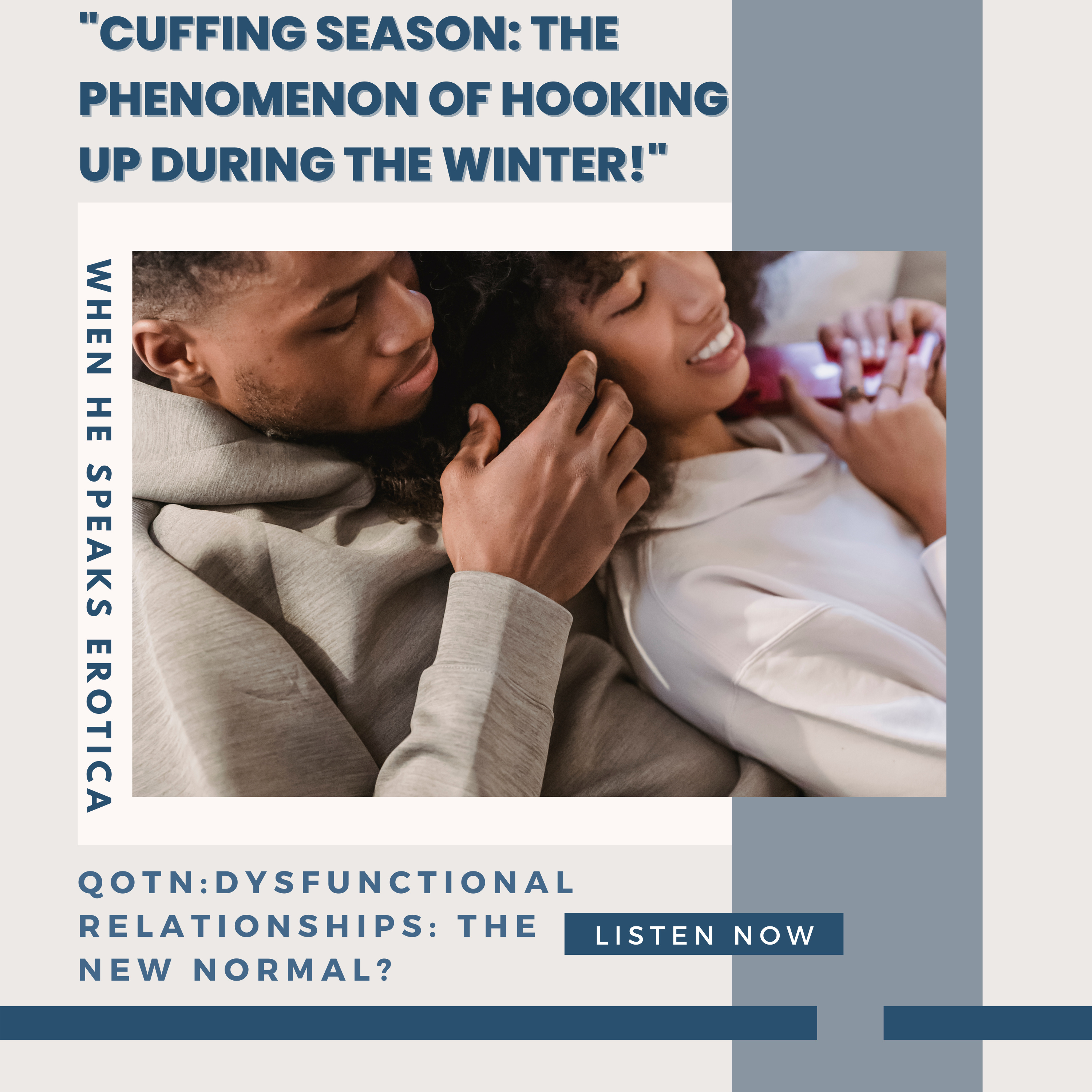 Cuffing Season - The Phenomenon of Hooking Up During the Winter