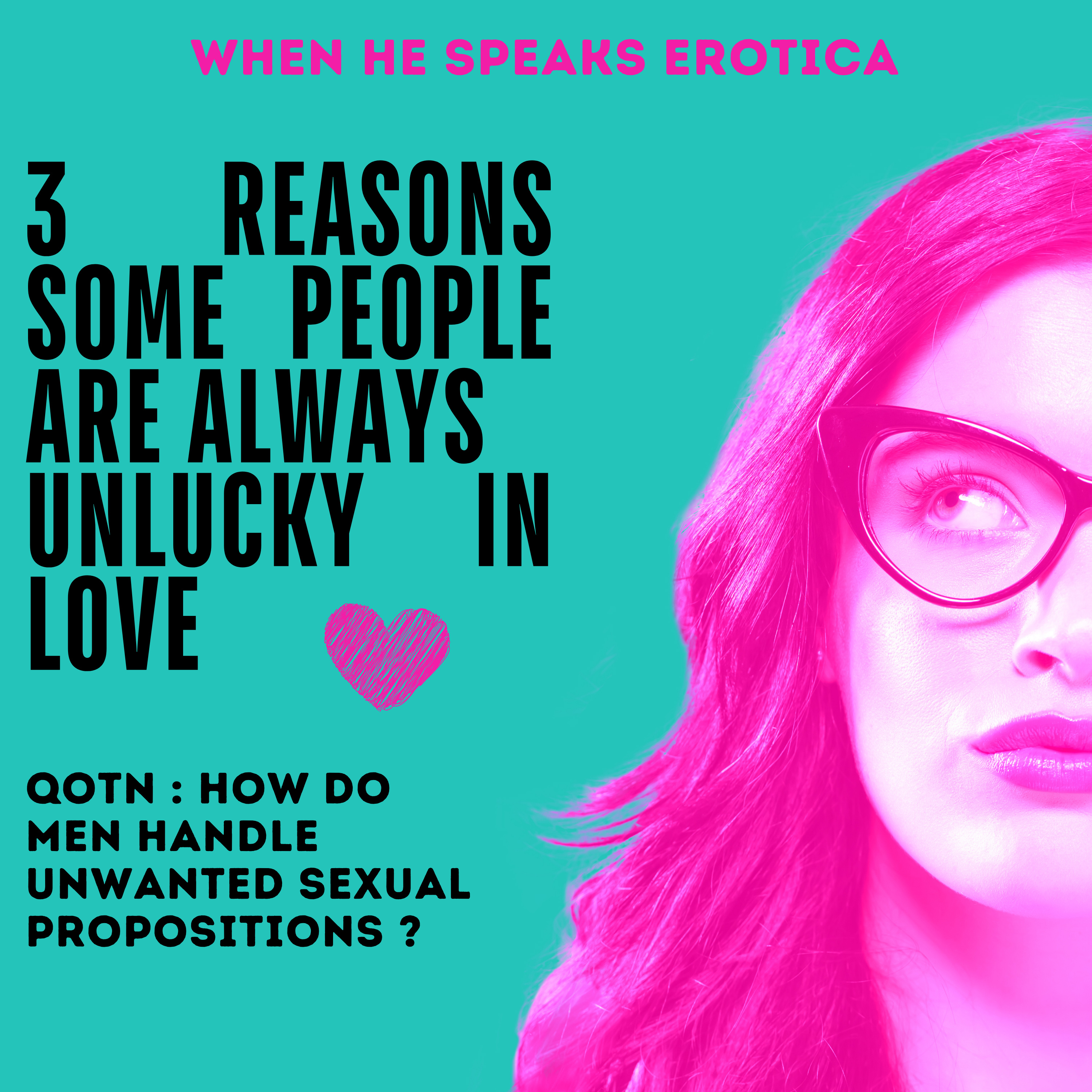 3 Reason Some People Are Always Unlucky in Love