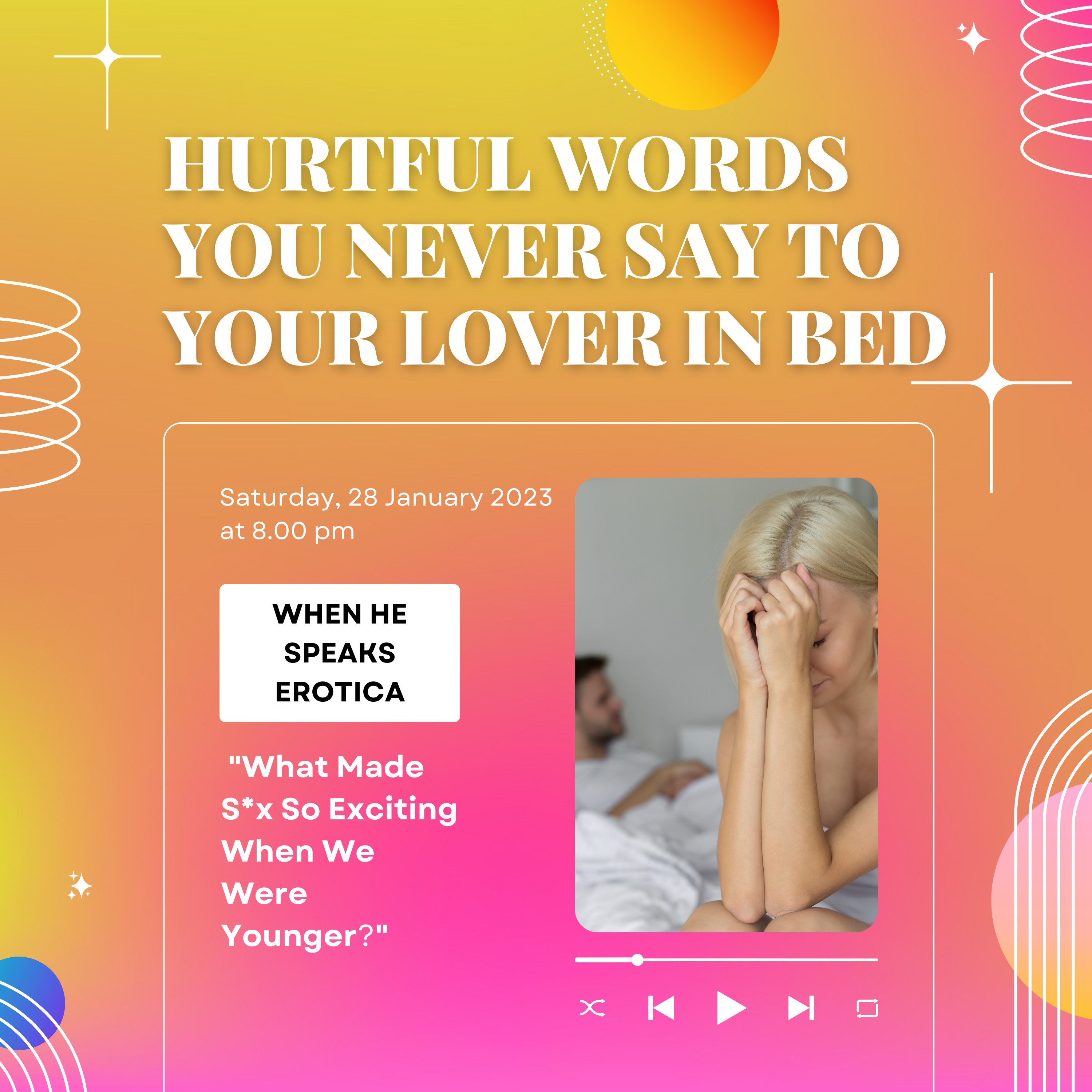 Hurtful Words You Never Say to Your Lover in Bed