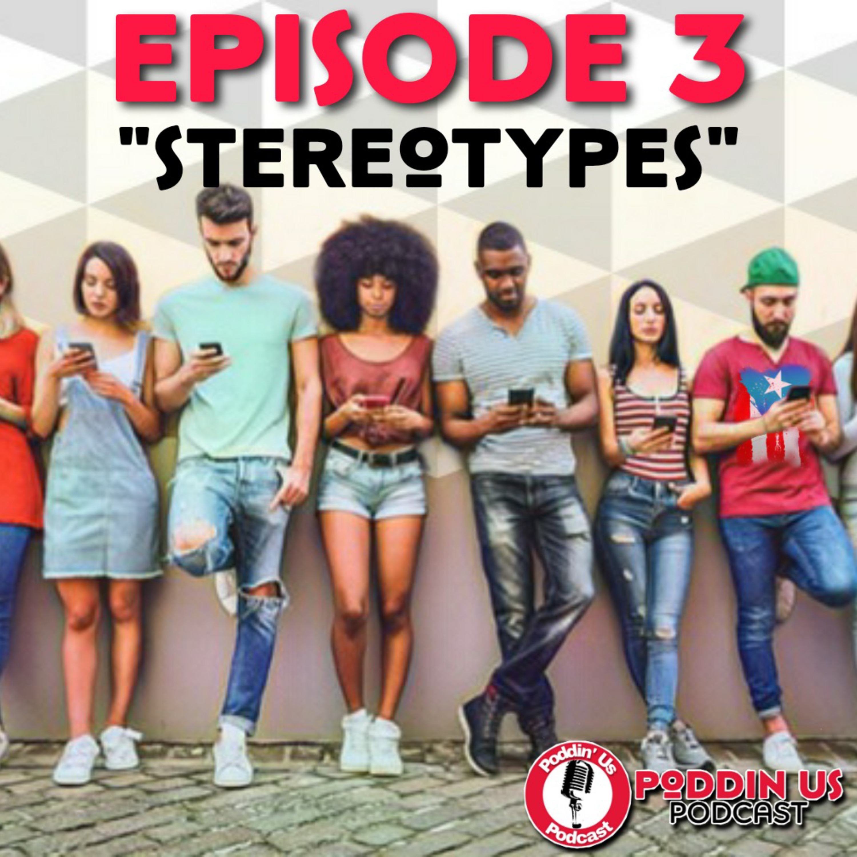 Ep. 3: Stereotypes episode artwork