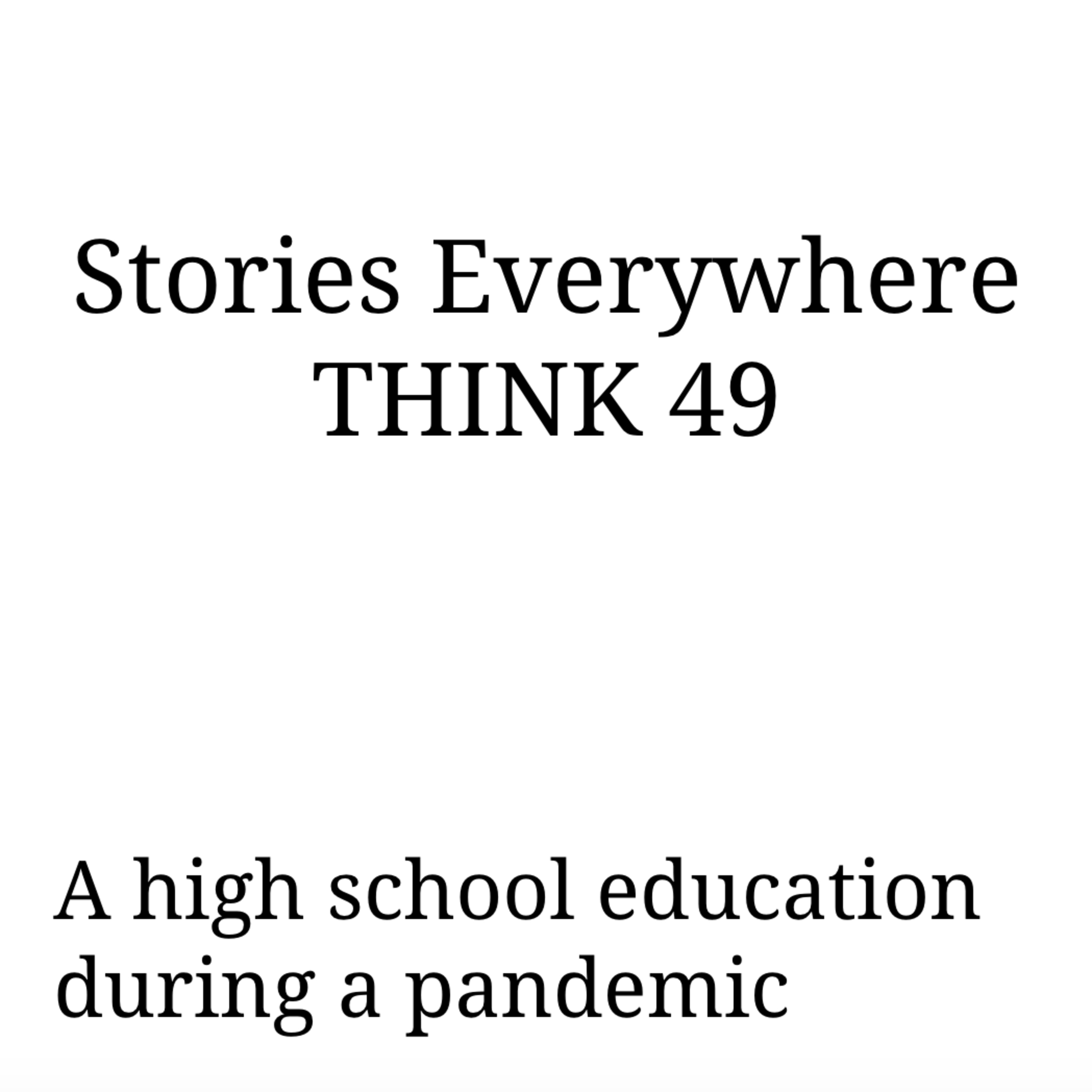 The Highs and Lows of High School During a Pandemic