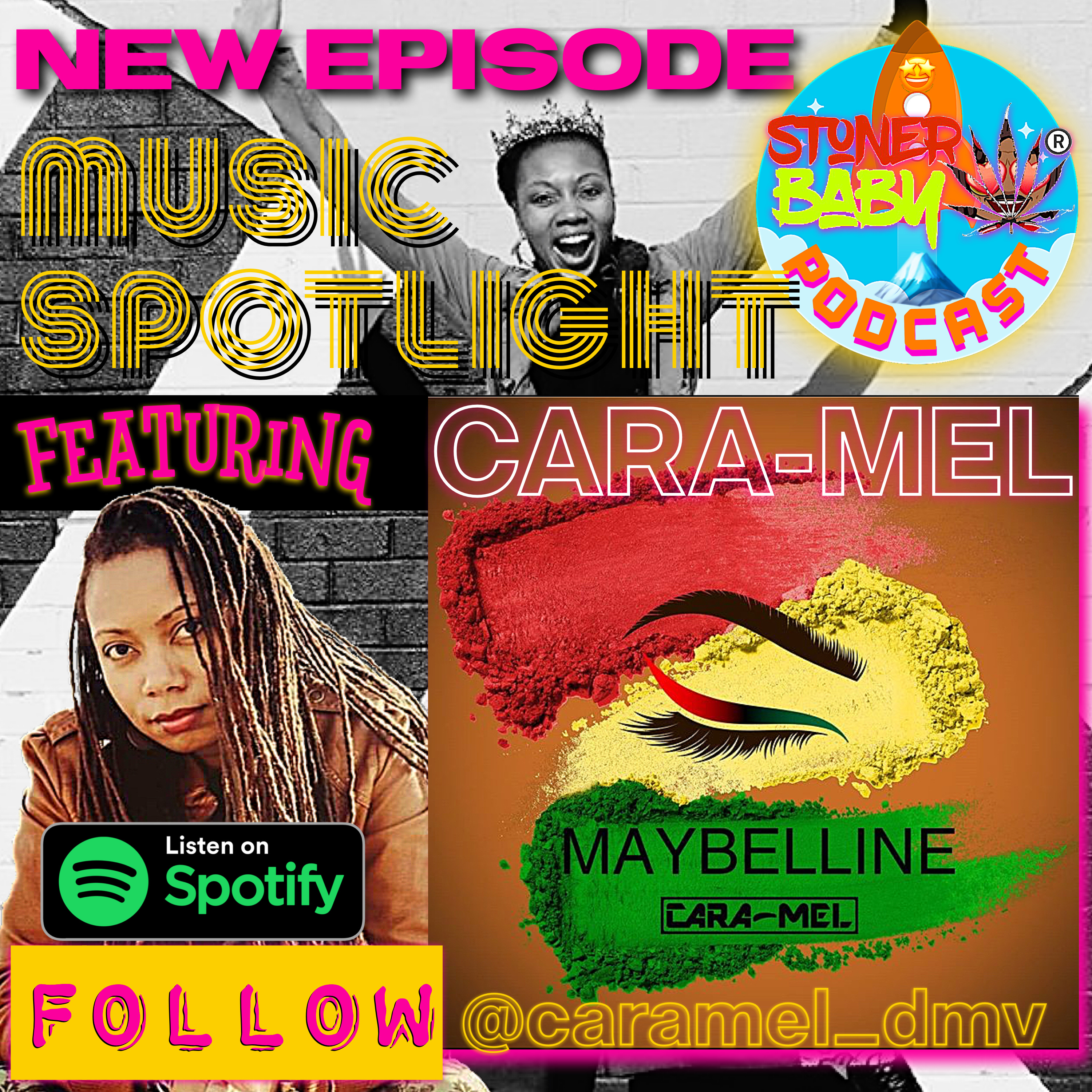 Music Spotlight 005 | Cara-Mel | Stoner Baby Podcast