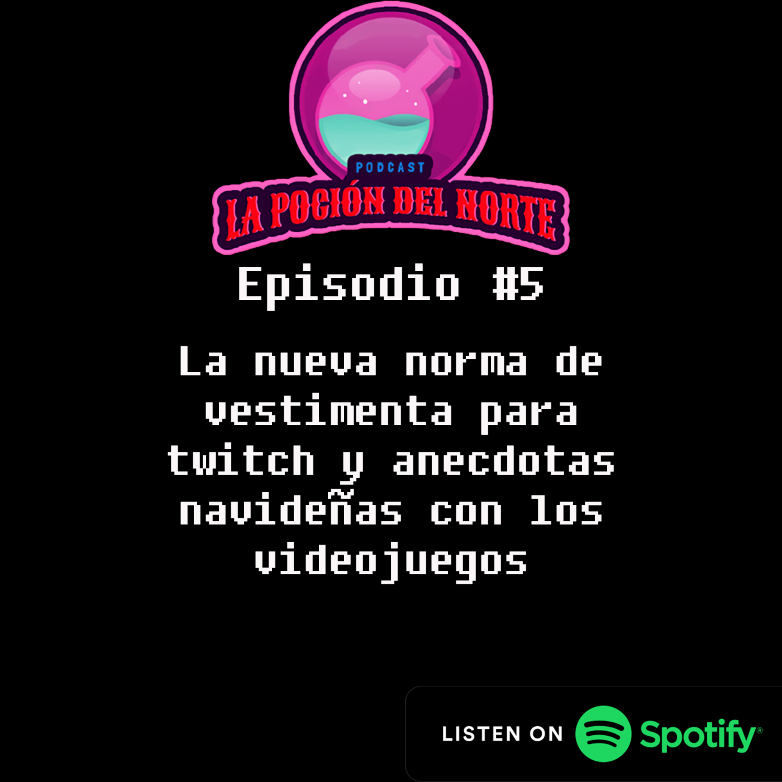 La Poción Del Norte