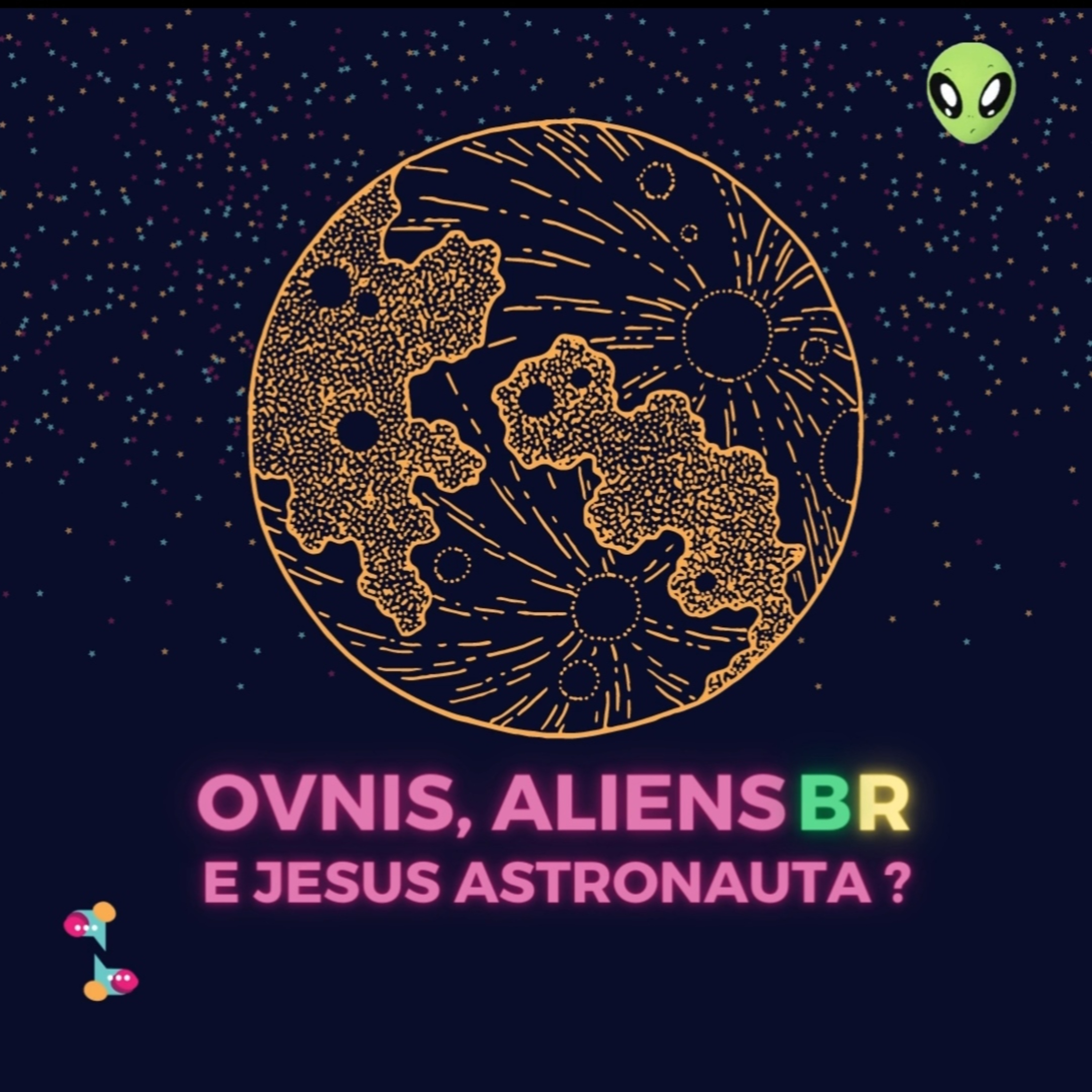 OVNIs, Aliens BR e seria Jesus um astronauta ? 