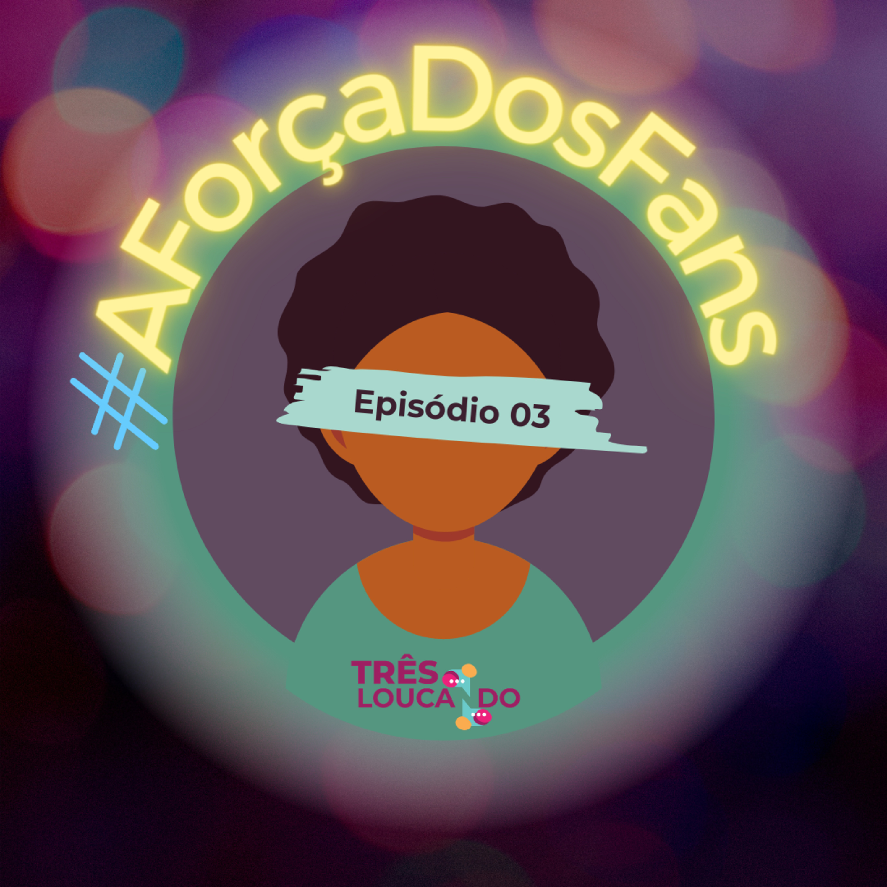 A Força dos Fans episode artwork