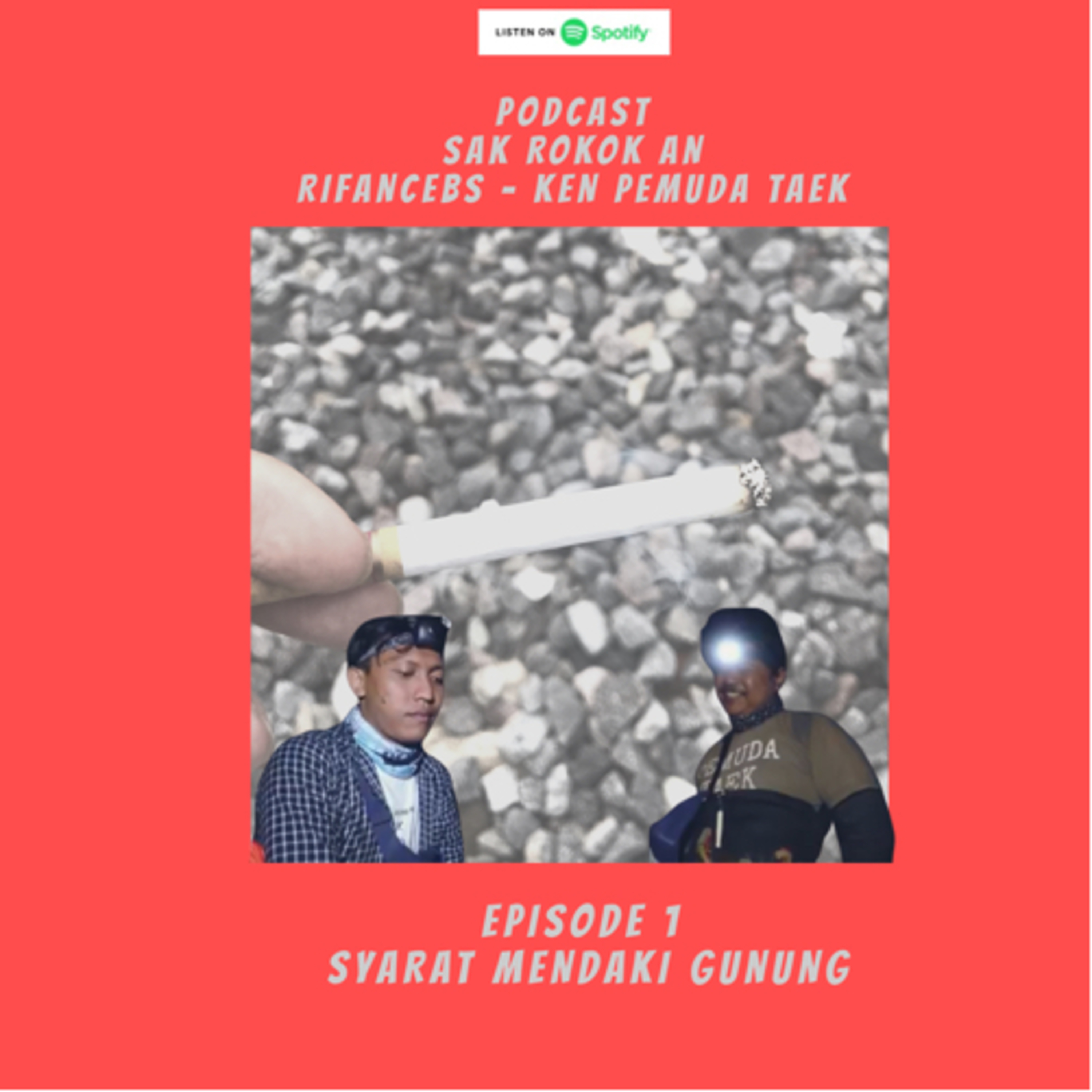 Episode 1 - Syarat Pendakian episode artwork