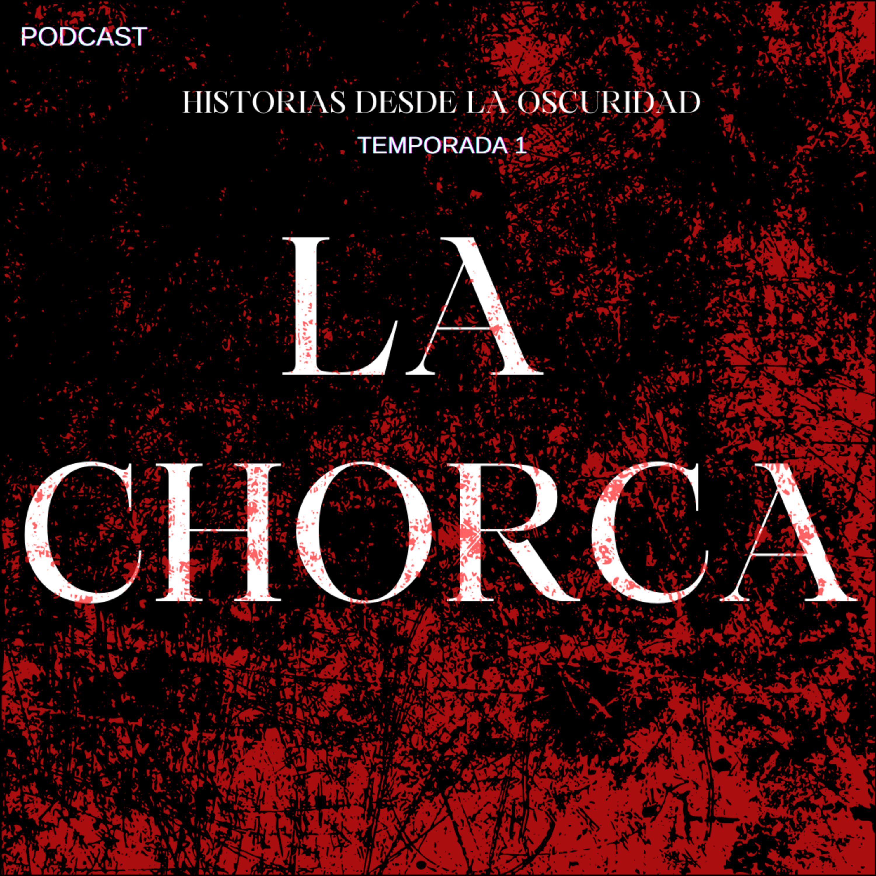 La Chorca episode artwork