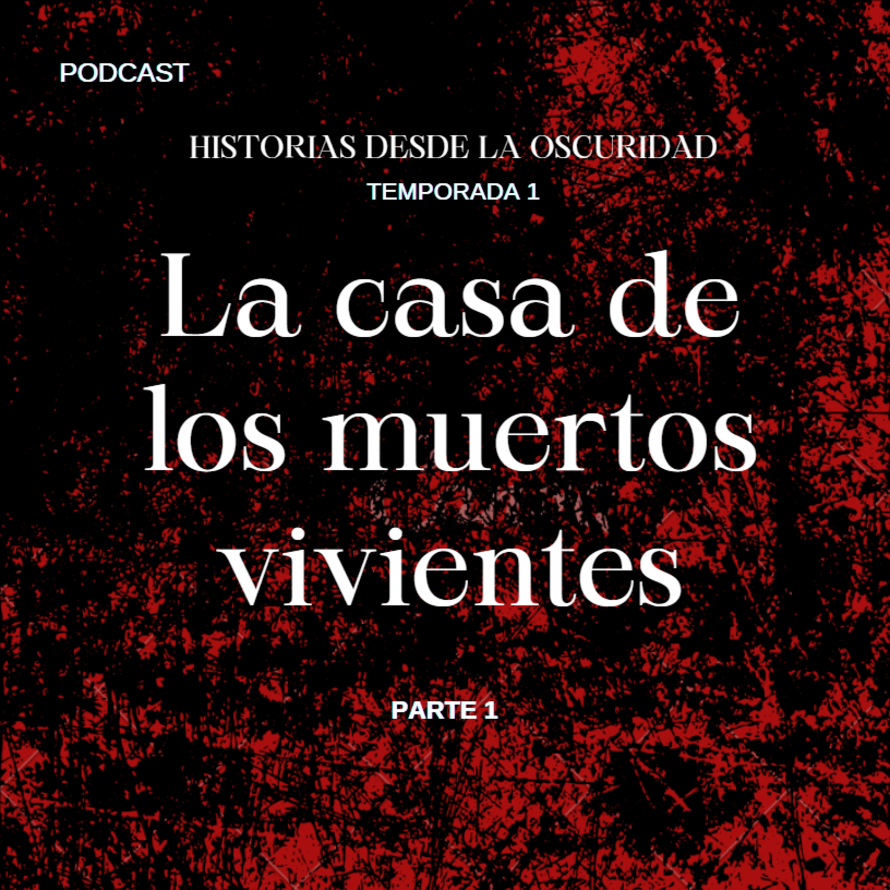 La casa de los muertos vivientes episode artwork