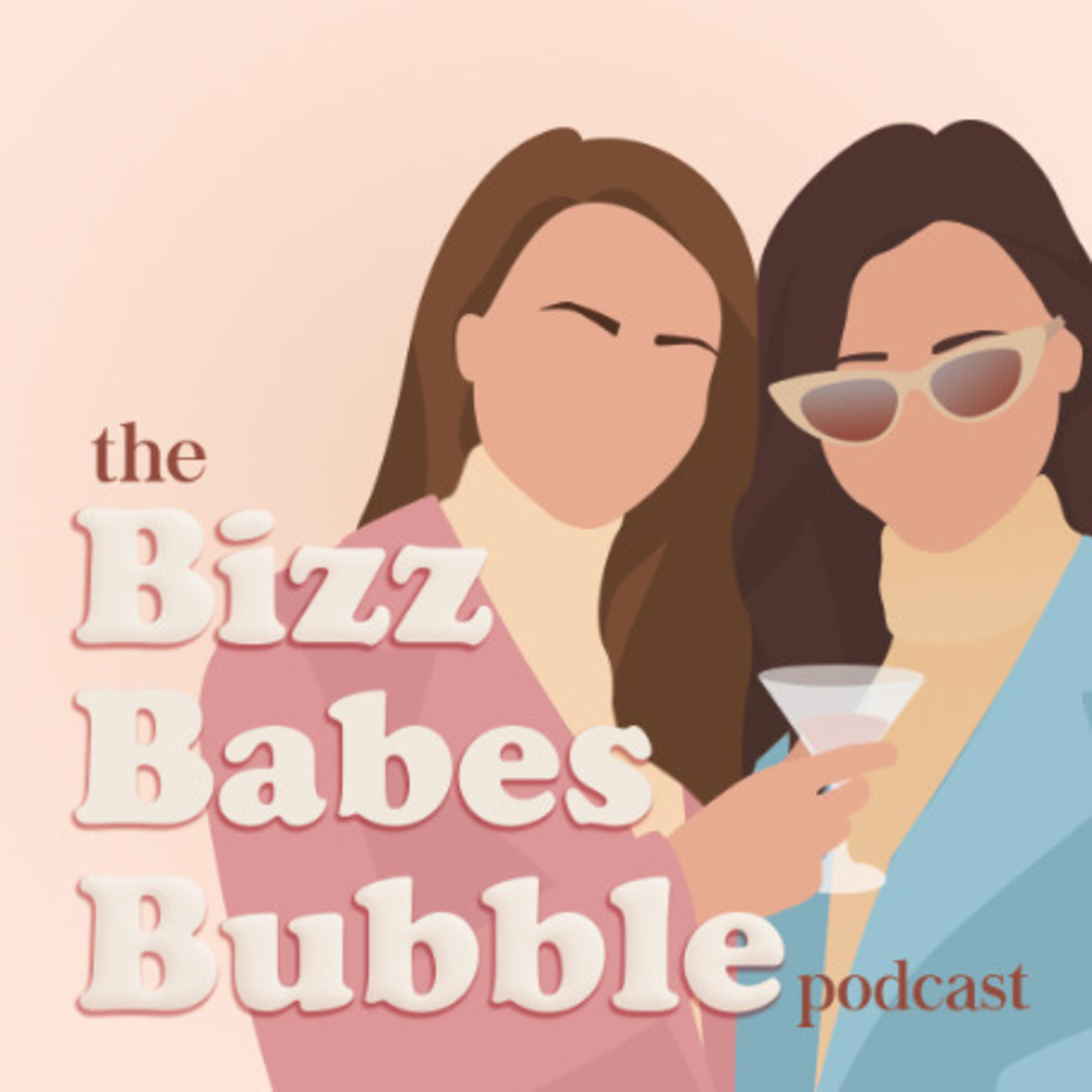 The Bizz Babes Bubble Podcast
