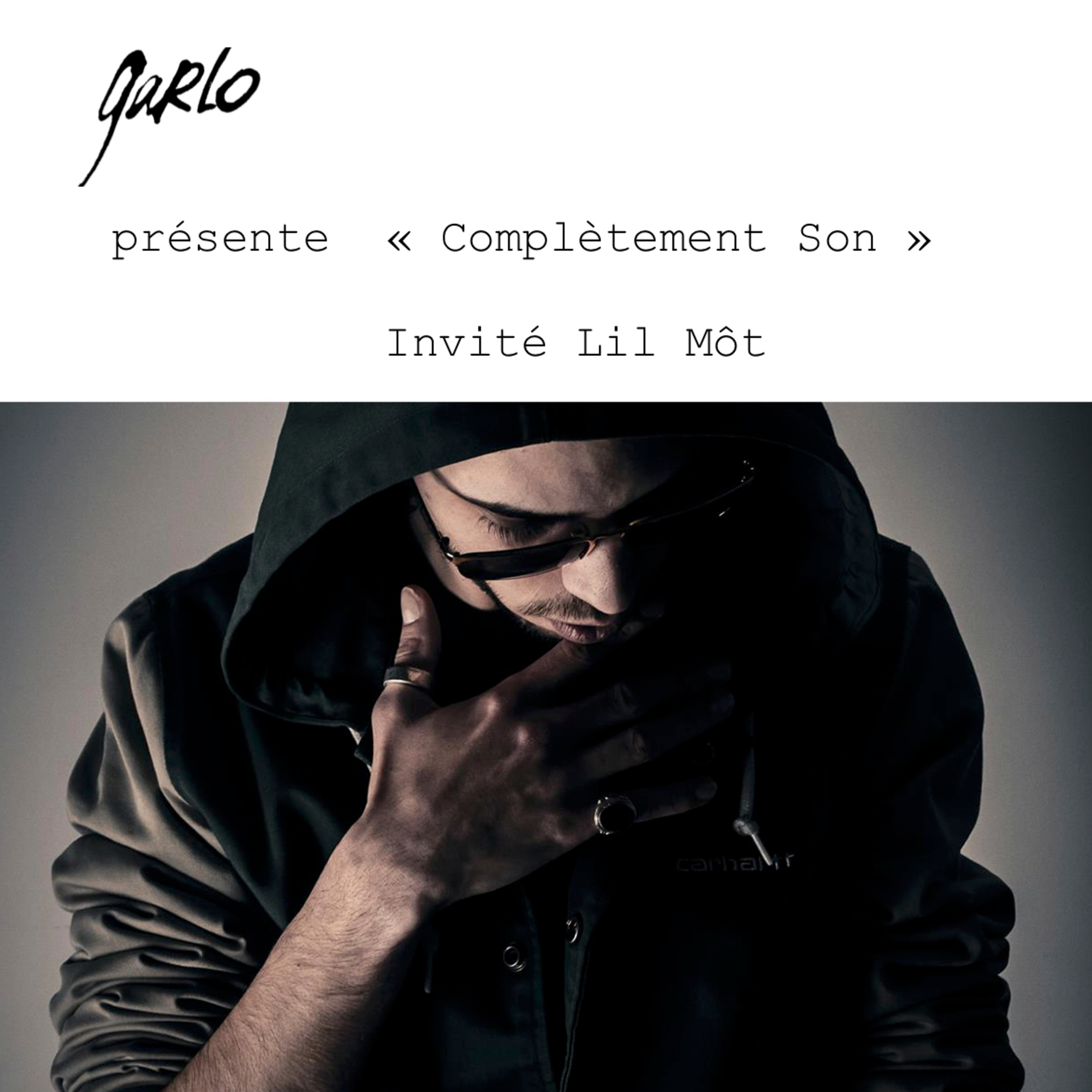 Garlo présente Complètement Son