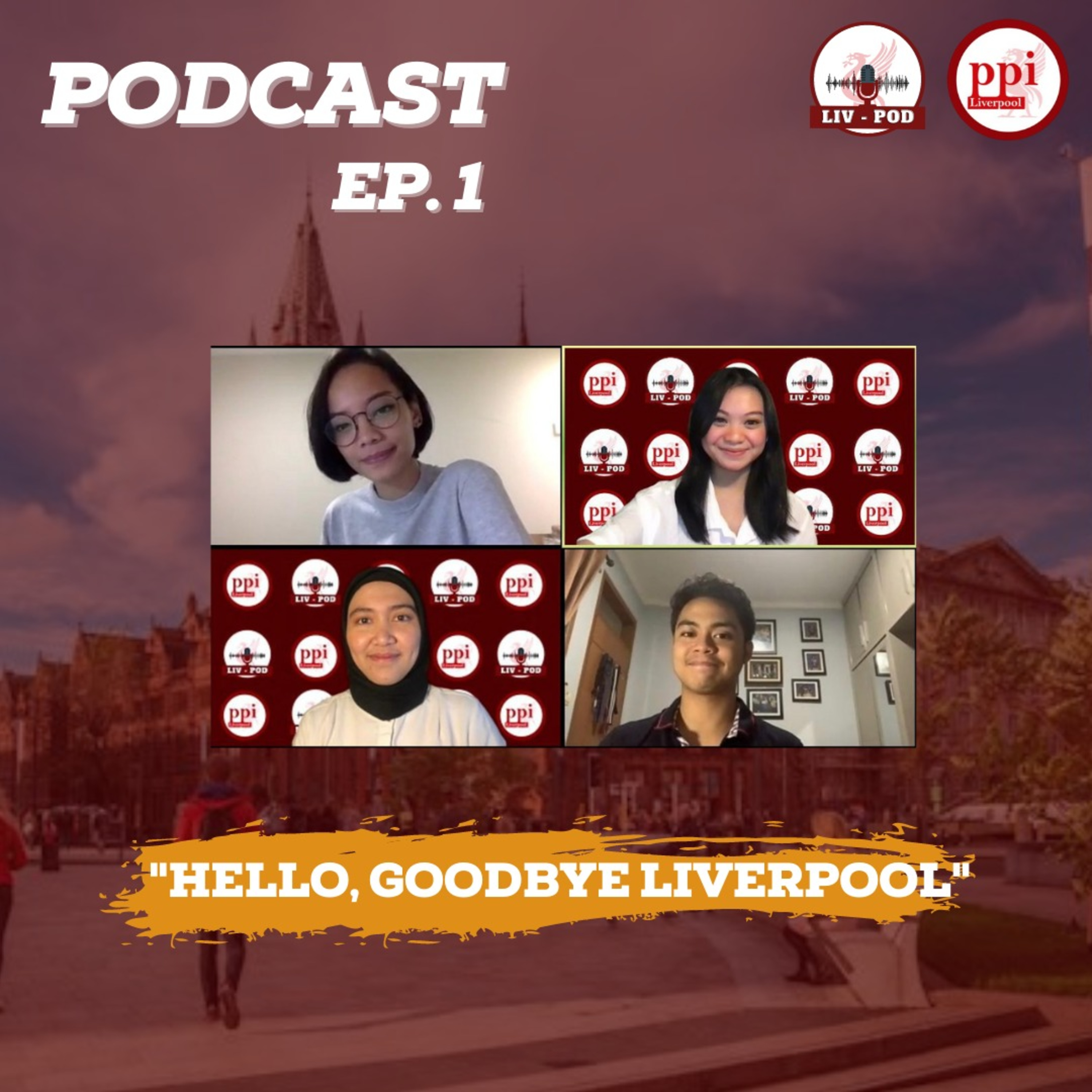 EP.1 Hello, Goodbye Liverpool! episode artwork