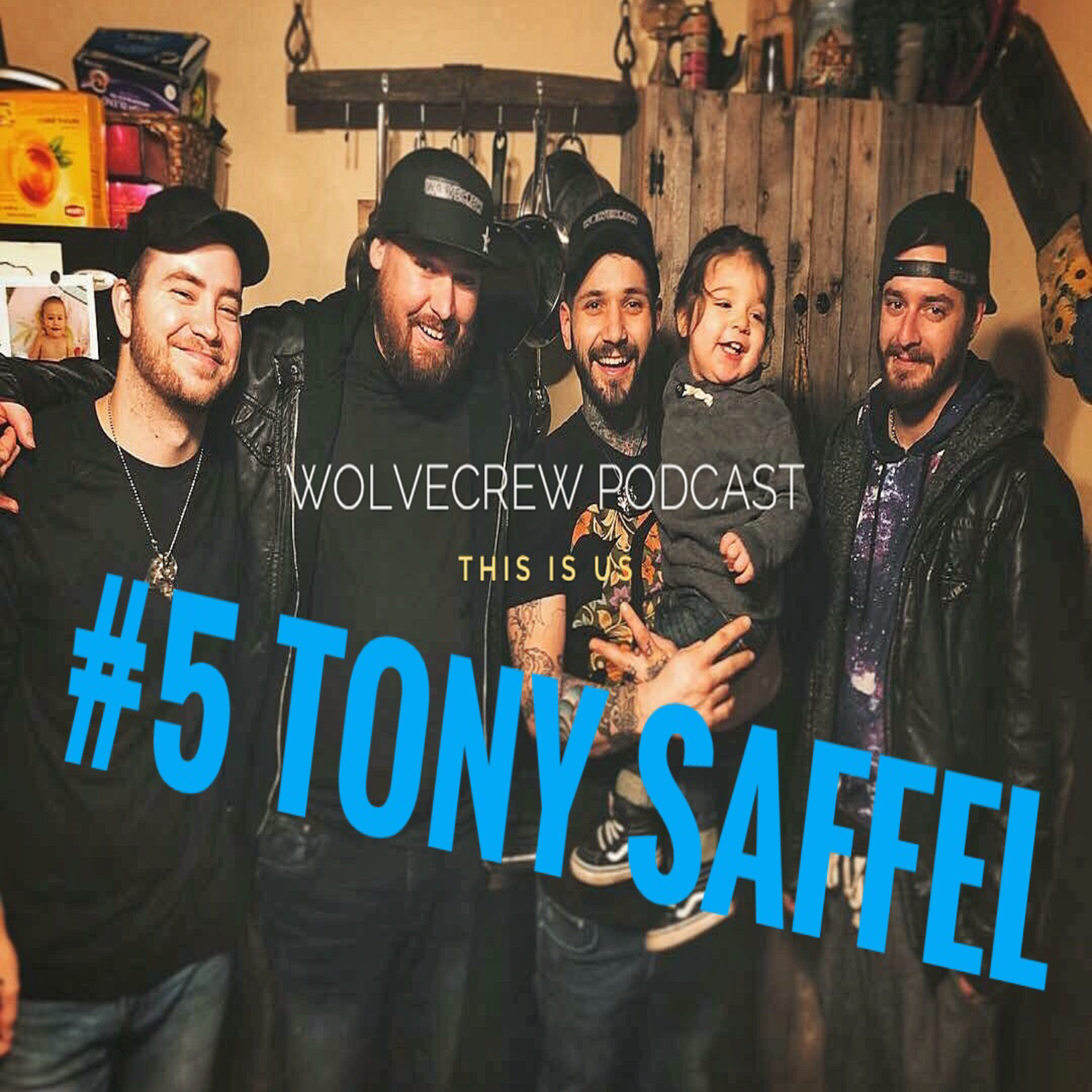 This Is Us #5 With Tony Saffel episode artwork