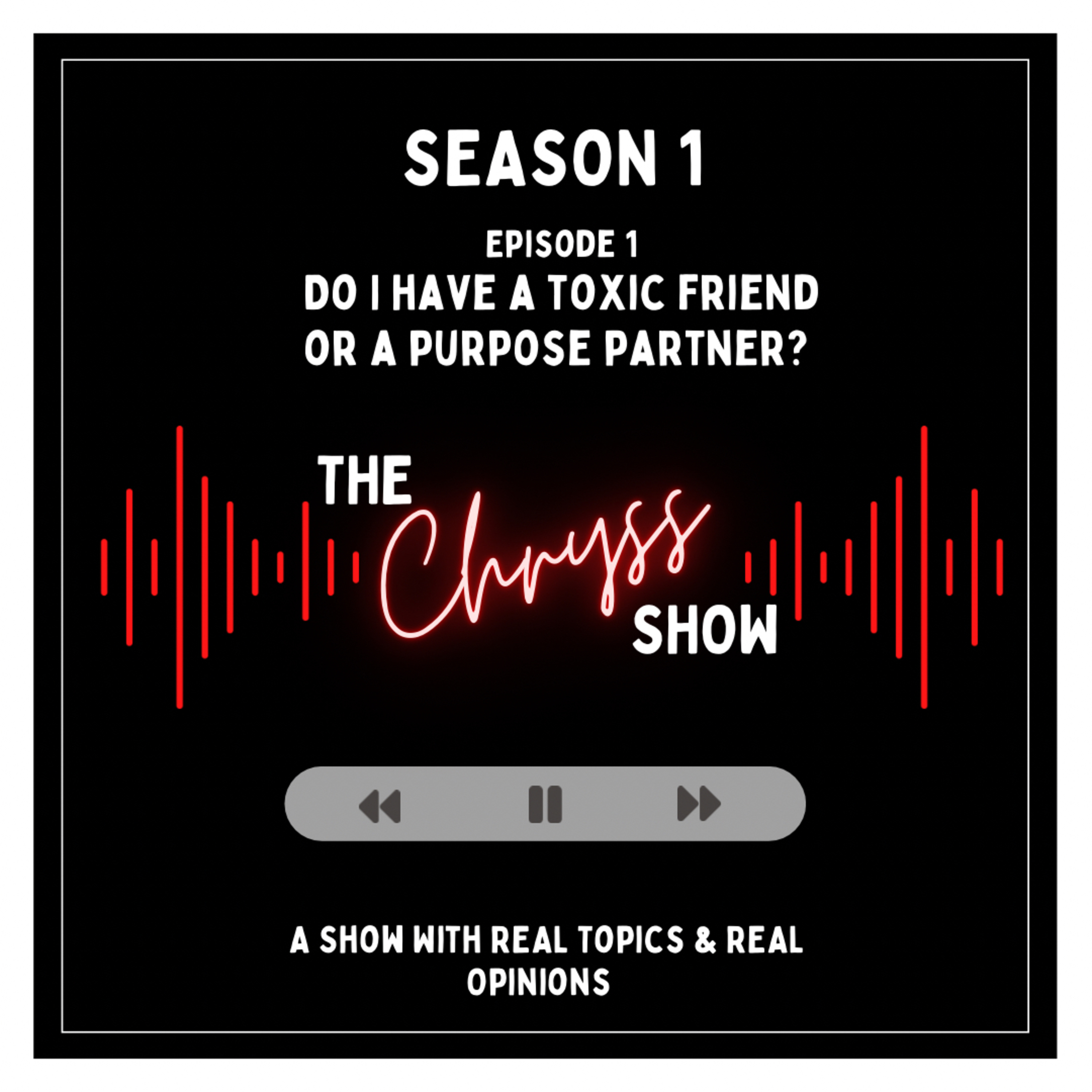 Do You Have a Toxic Friend or a Purpose Partner? episode artwork