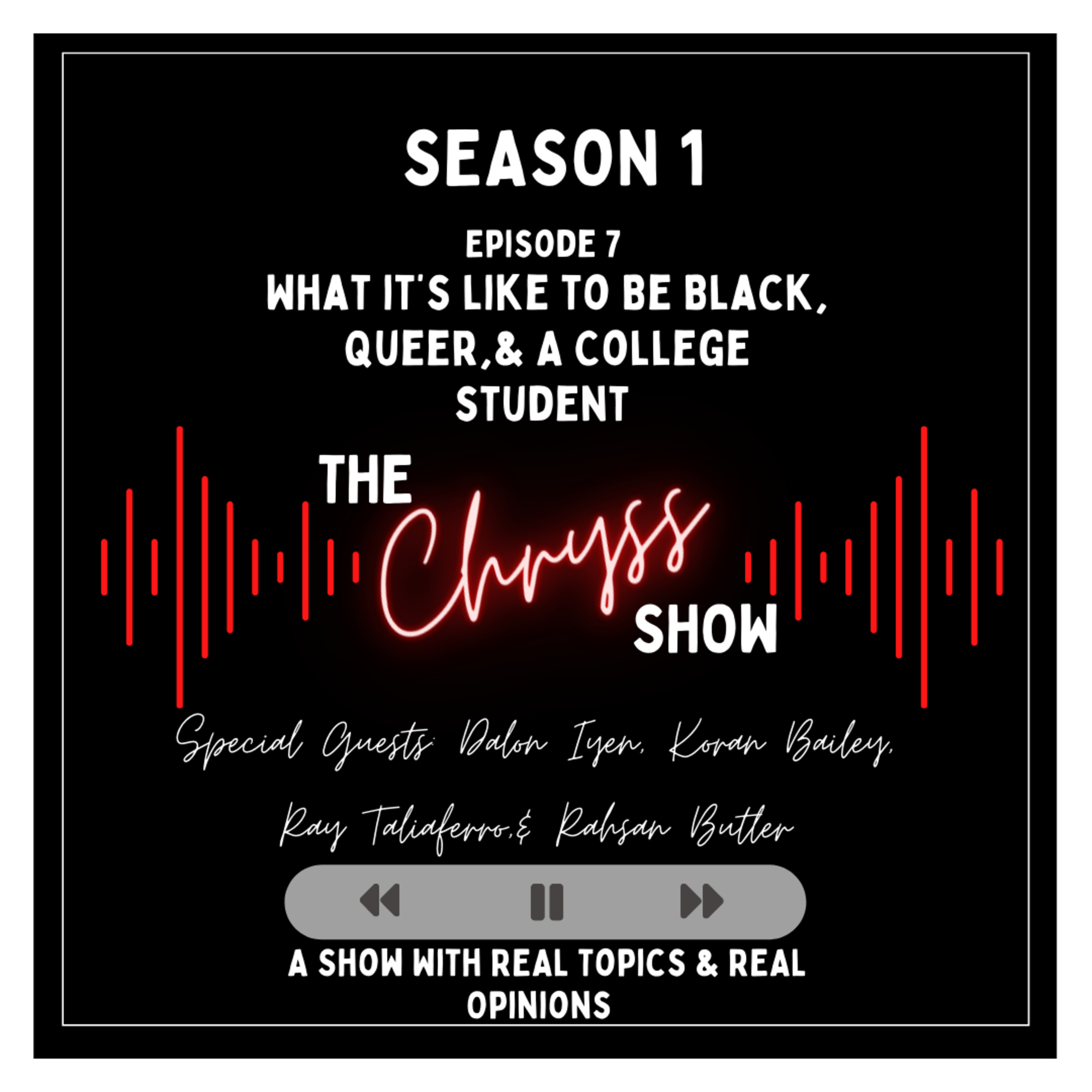 What It's Like To Be Black, Queer, & A College Student episode artwork