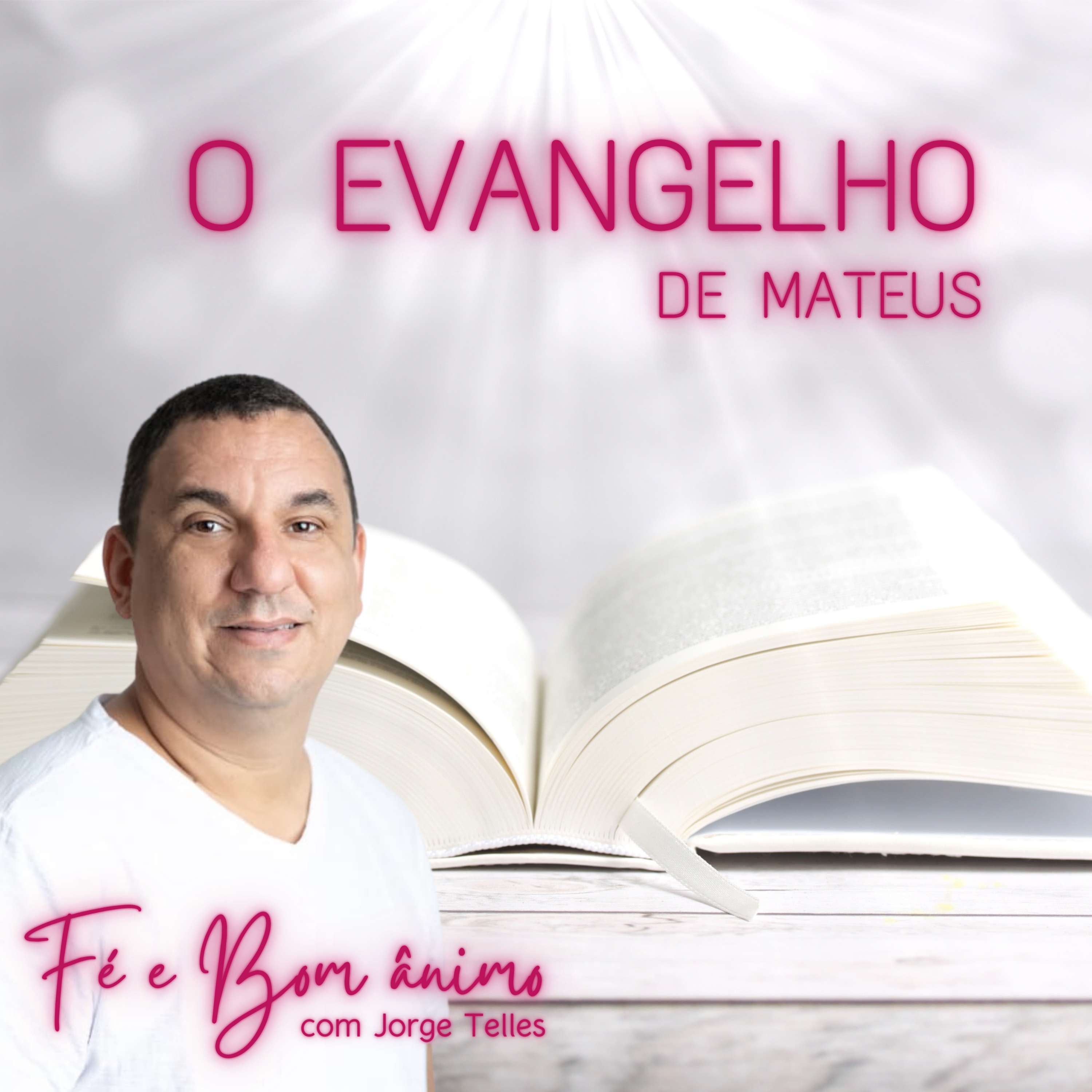 FÉ E BOM ÂNIMO COM JORGE TELLES