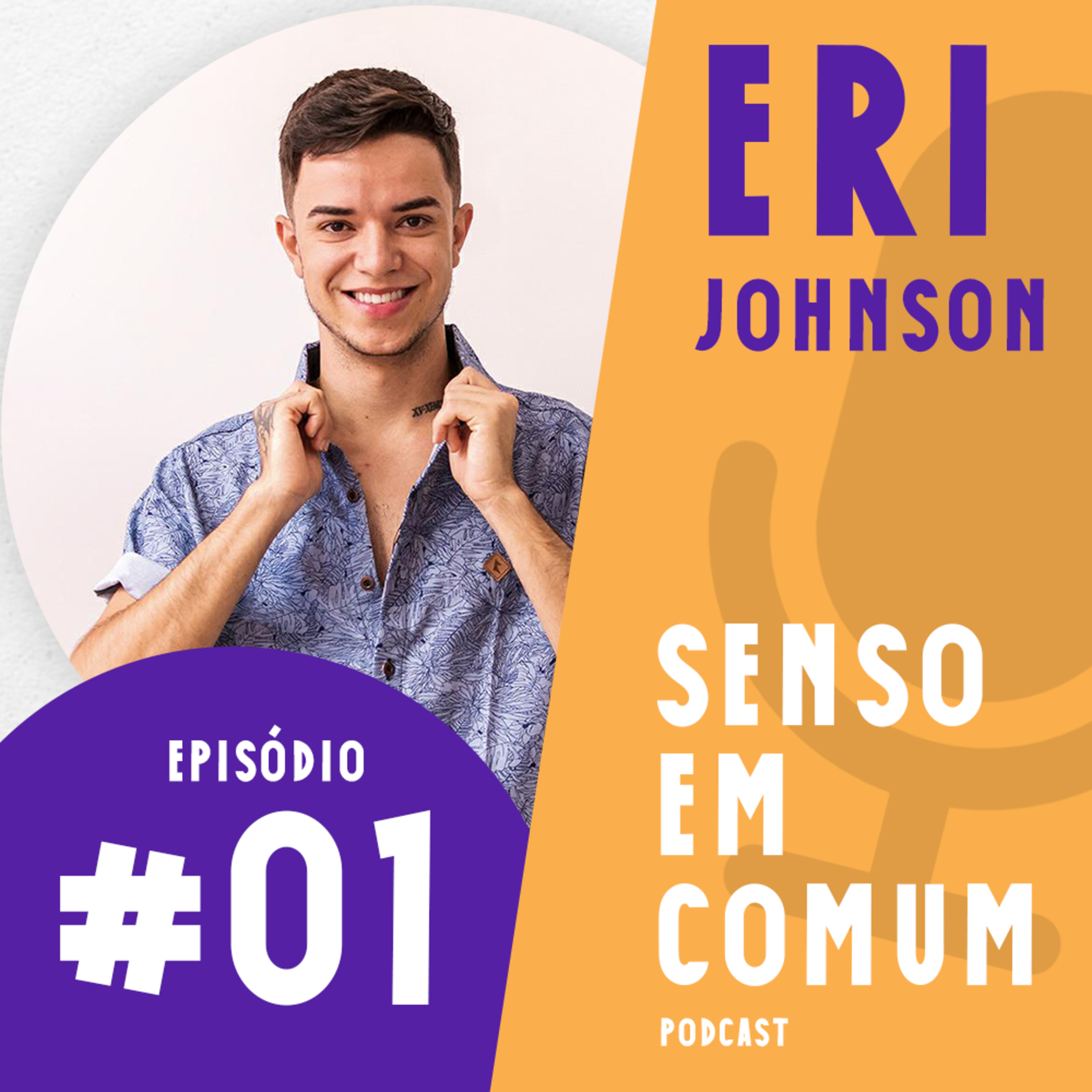 #01 Eri Johnson - Vida e projetos. episode artwork