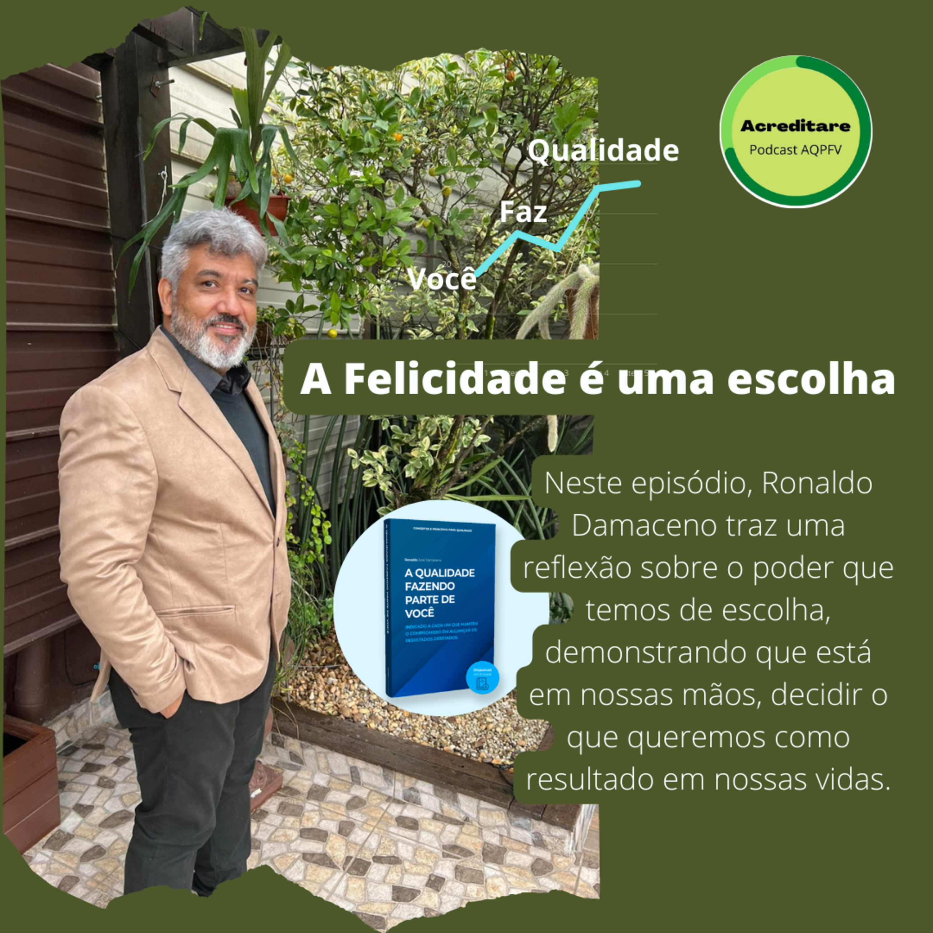 A qualidade fazendo parte de você!