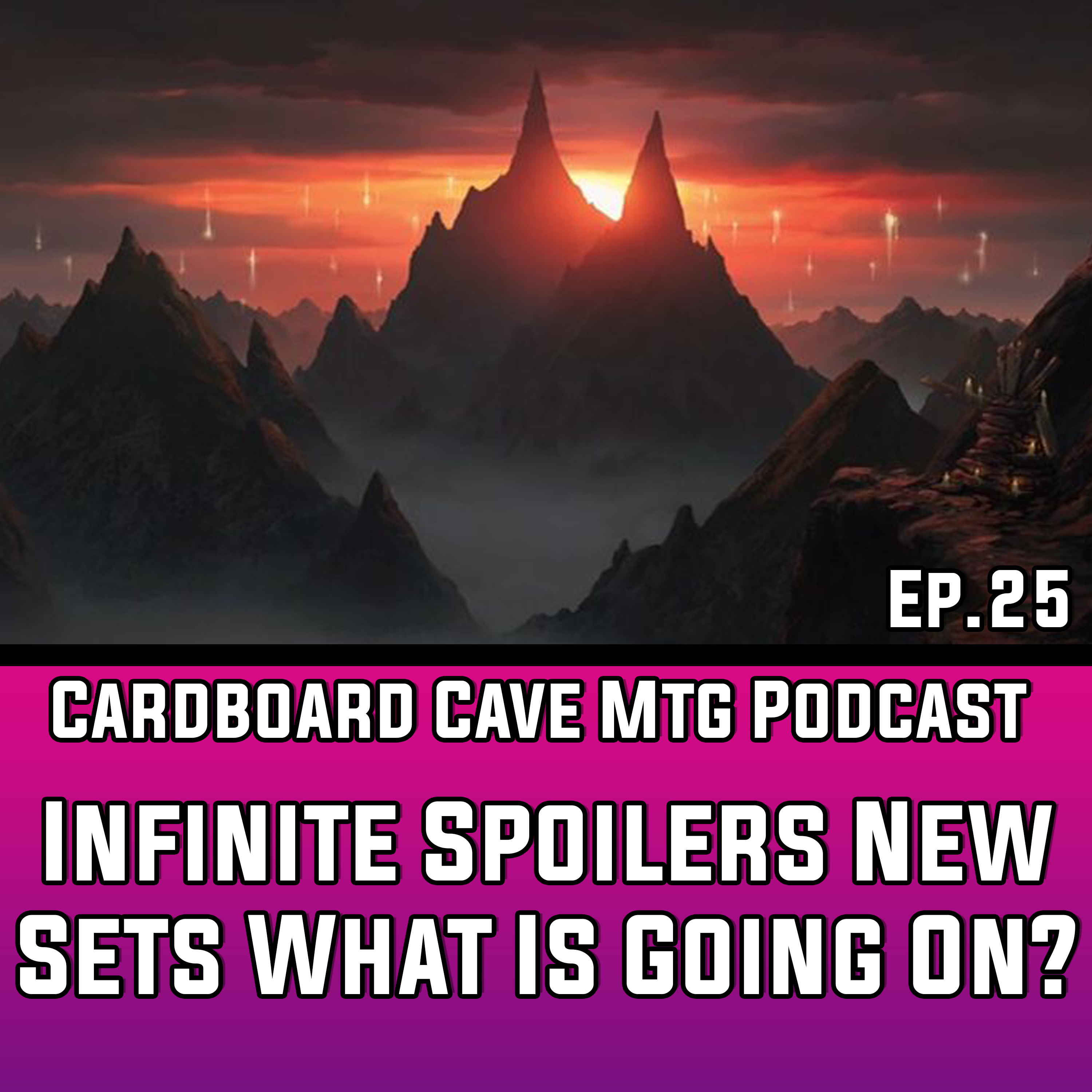 Cardboard Cave Podcast I Ep.25 I Infinite Spoilers New Sets What Is Going On? episode artwork
