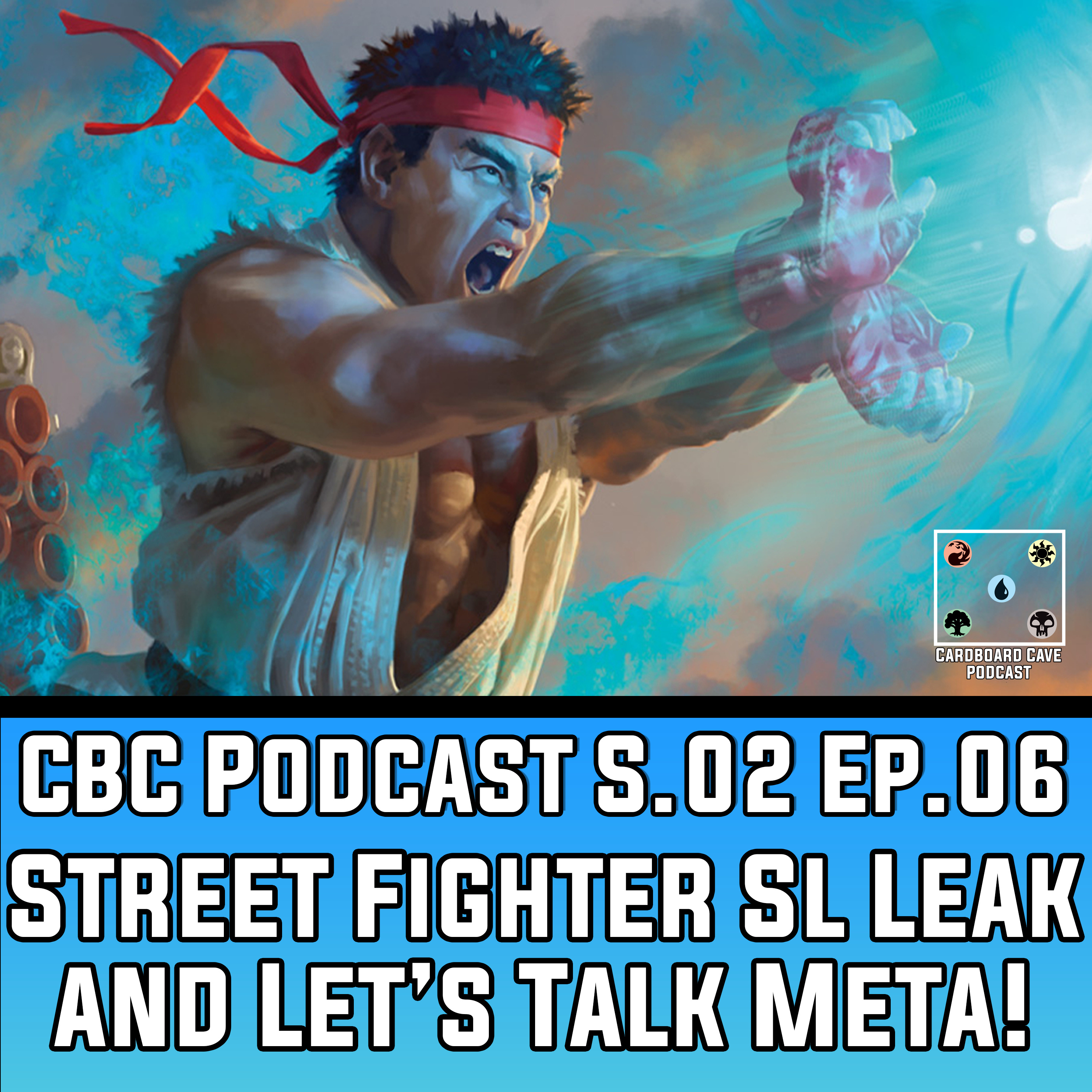 Street Fighter SL Leaked and What is with the New Meta I S02 I Ep06  episode artwork