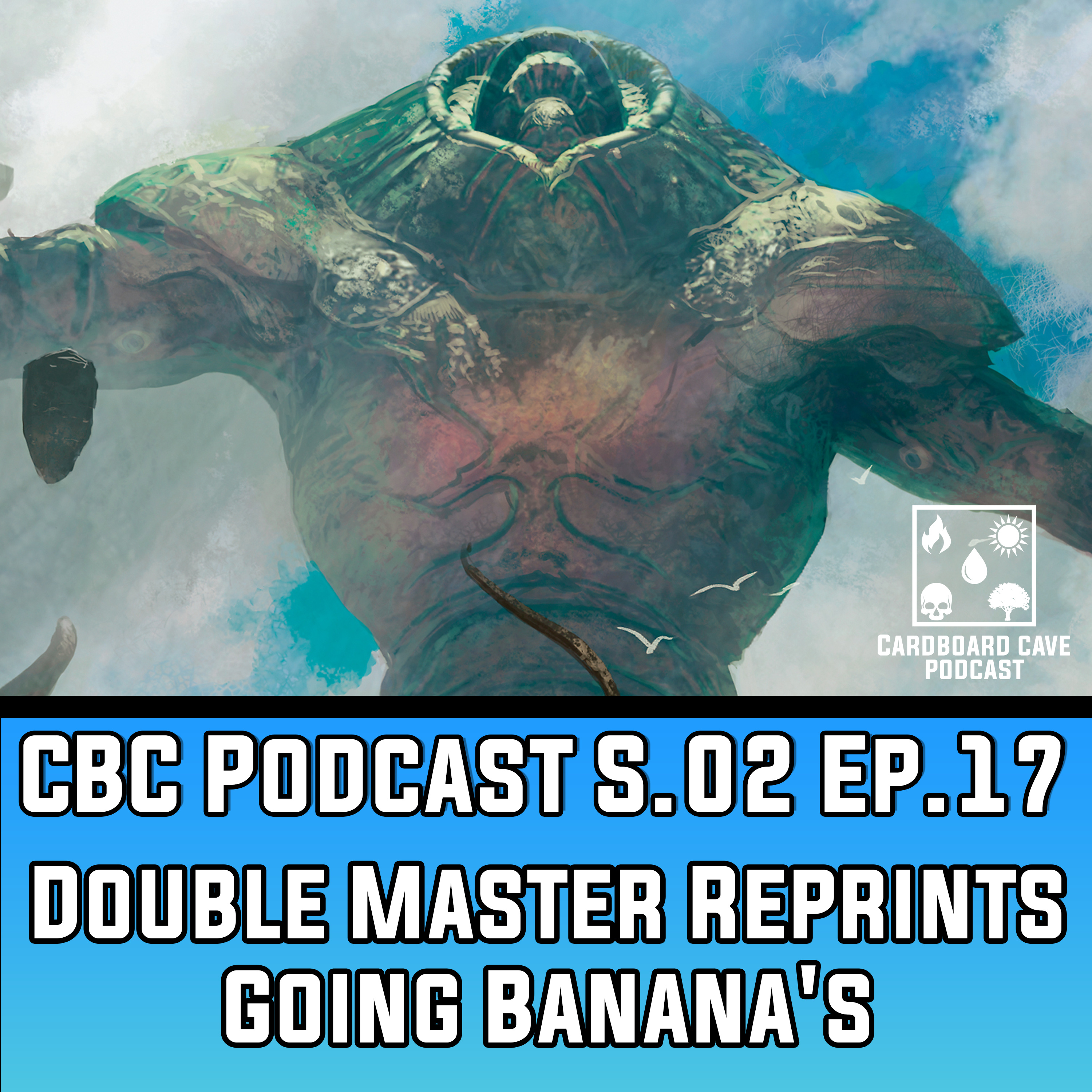Double Master Reprints Going Banana's I S02 I EP.17 episode artwork