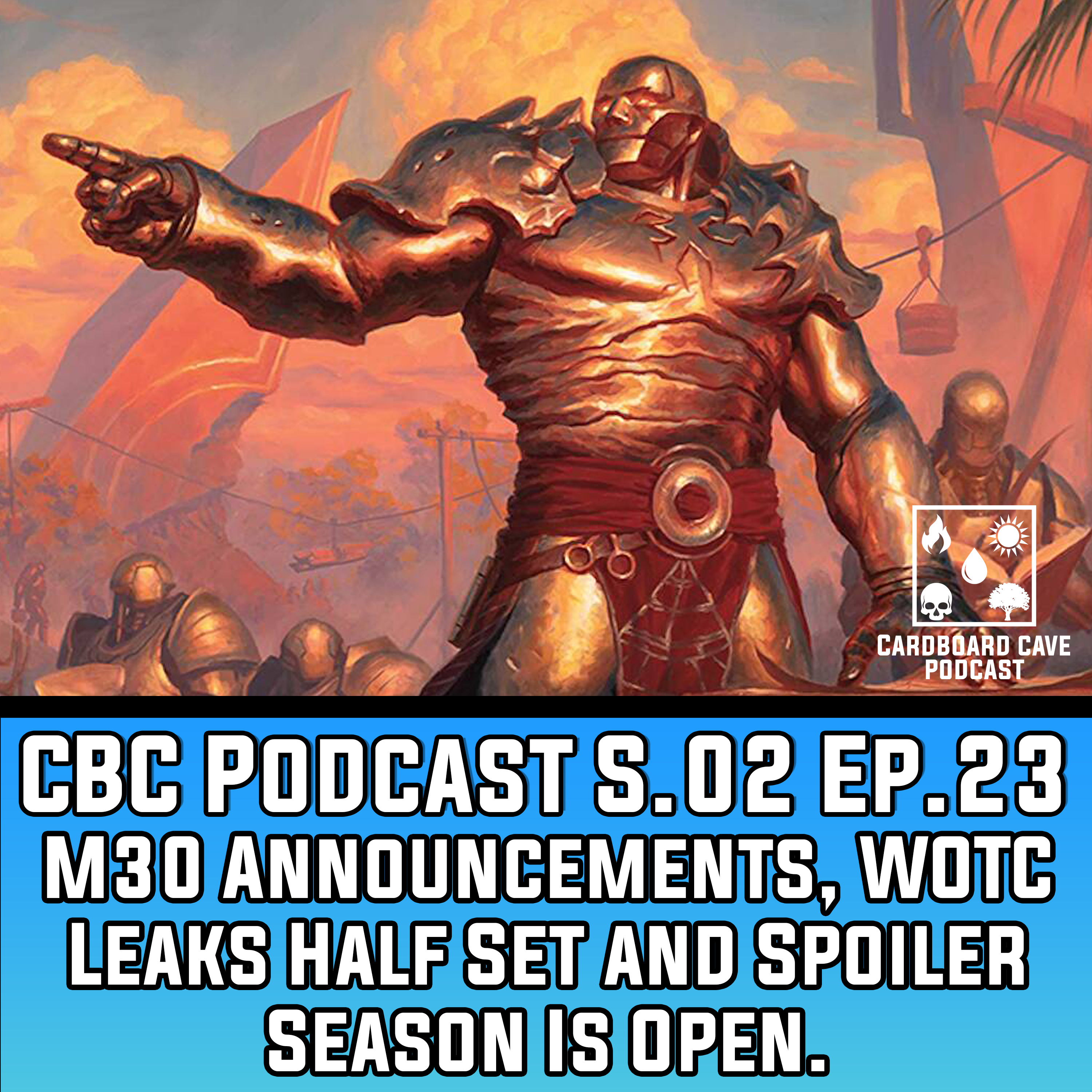M30 Announcements, WOTC Leaks Half Set and Spoiler Season Is Open. I S02 I EP.23 episode artwork