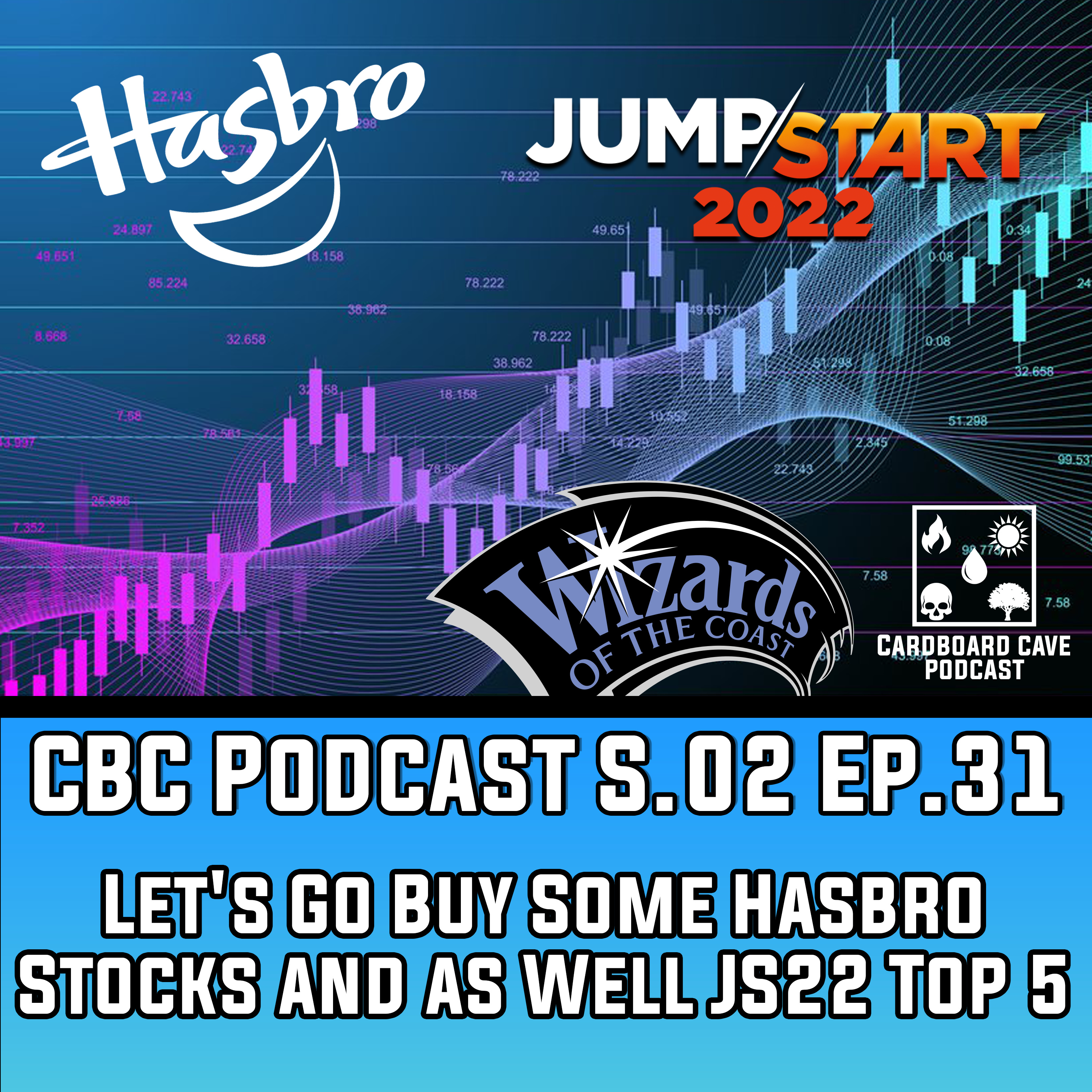 Let's Go Buy Some Hasbro Stocks and as Well JS22 Top 5 I Ep.31 I S02 episode artwork
