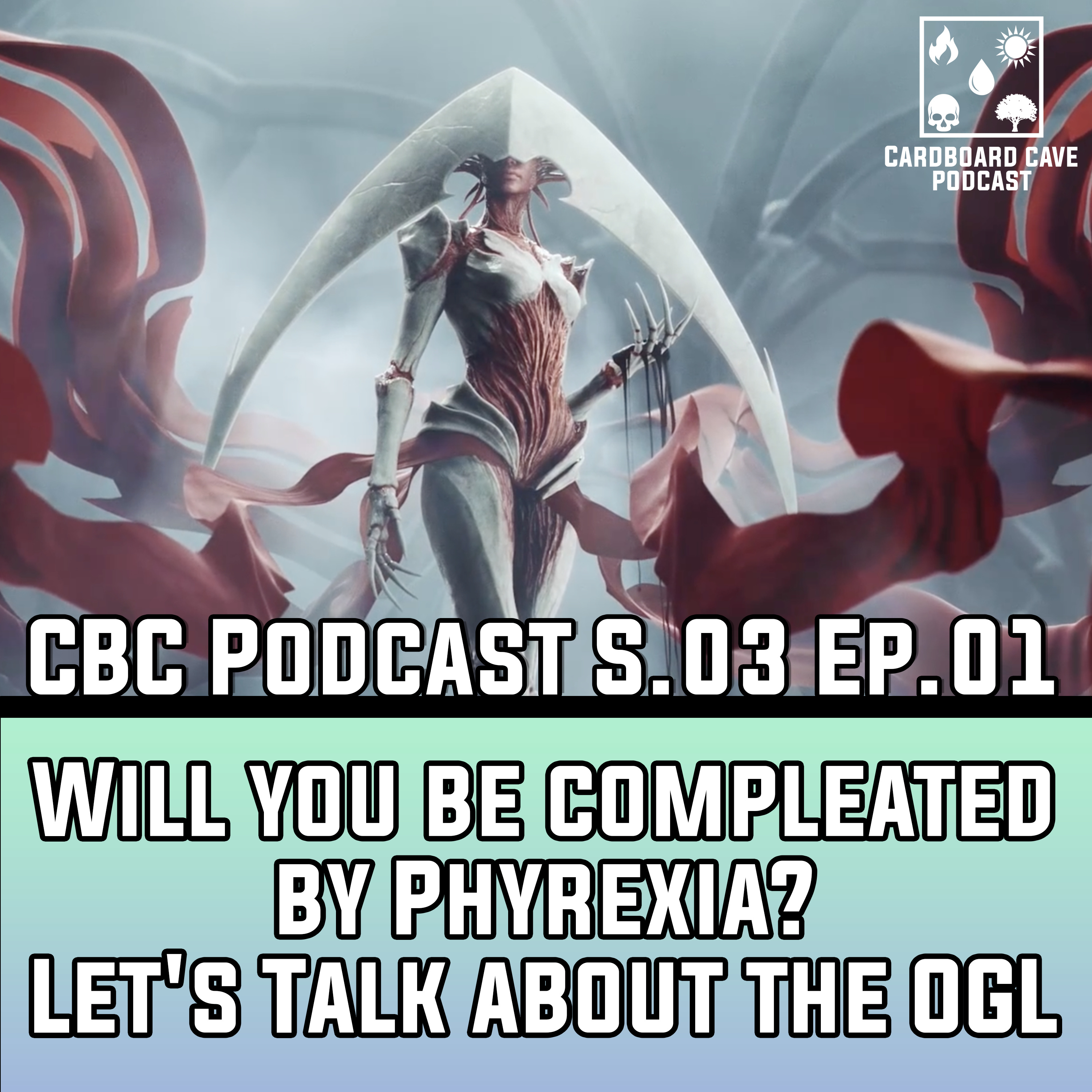 Will you be compleated by Phyrexia? Let's Talk about the OGL I S03 I Ep.01 episode artwork